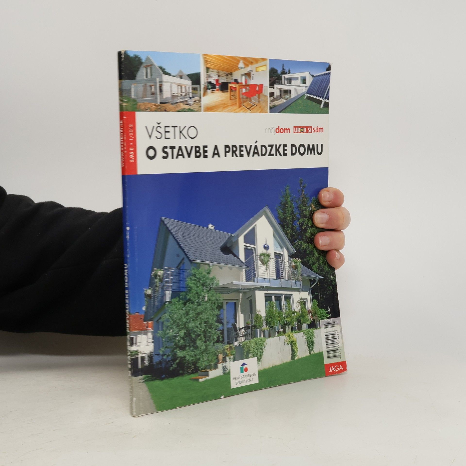 Kolektív autorov Všetko o stavbe a prevádzke domu