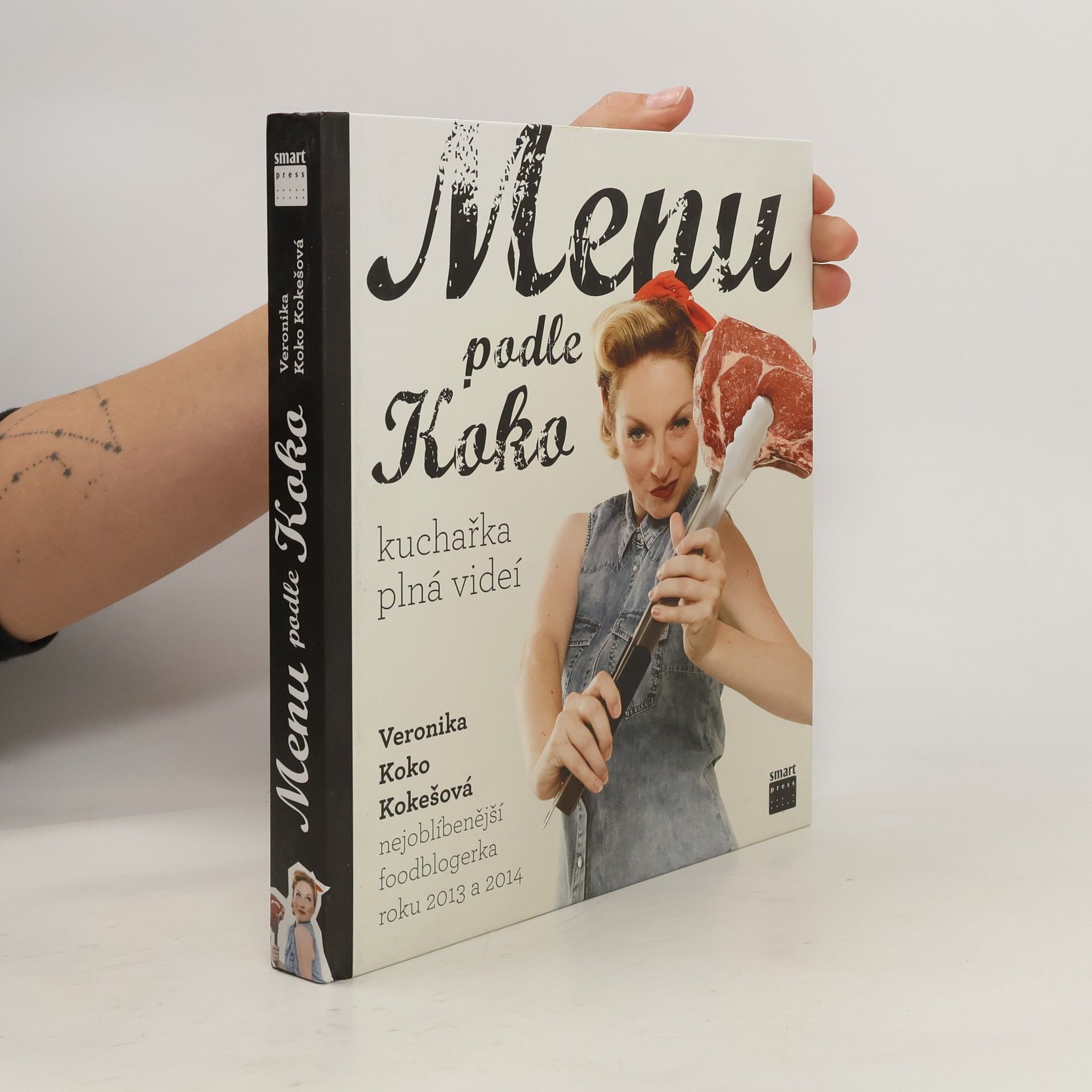 Veronika Koko Kokešová Menu podle Koko. Kuchařka plná videí