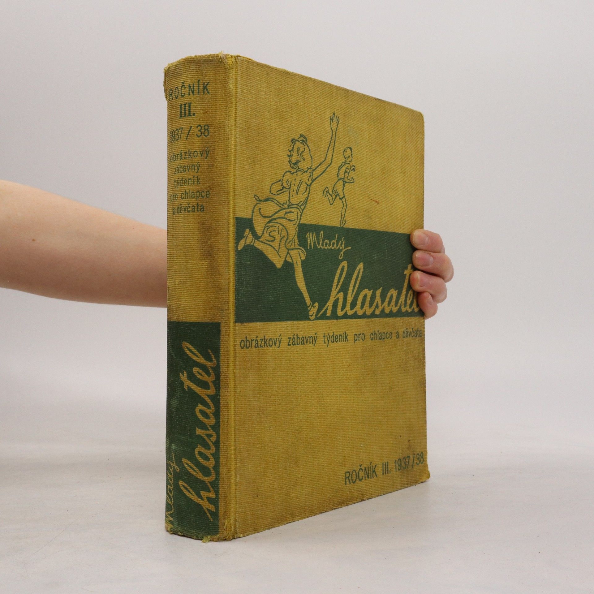 Kolektív autorov Mladý hlasatel 1937/38. Ročník III.