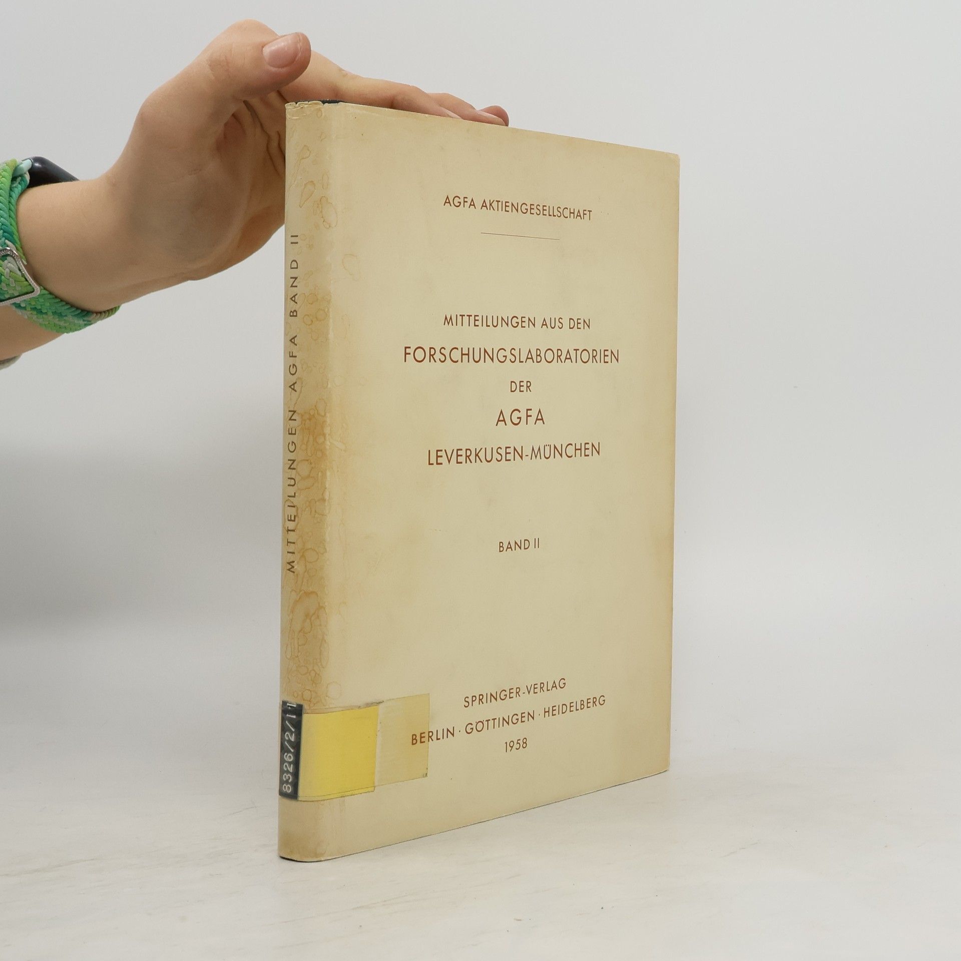 Autorenkollektiv Mitteilungen aus den Forschungslaboratorien der AGFA. Leverkusen-München, Band II