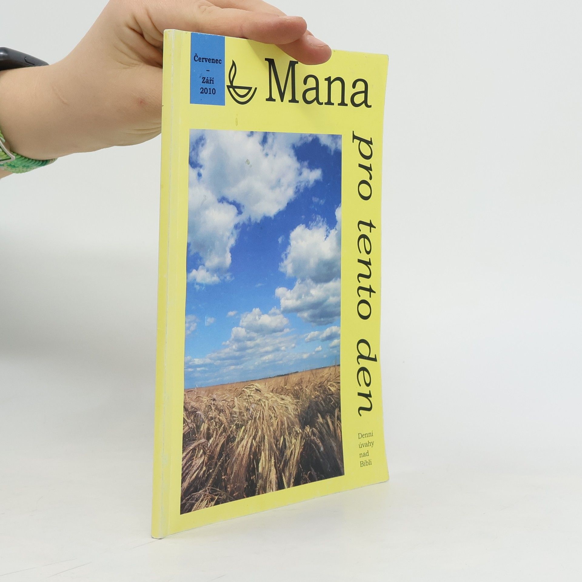 Kolektiv autorů Mana pro tento den 7-9/2010