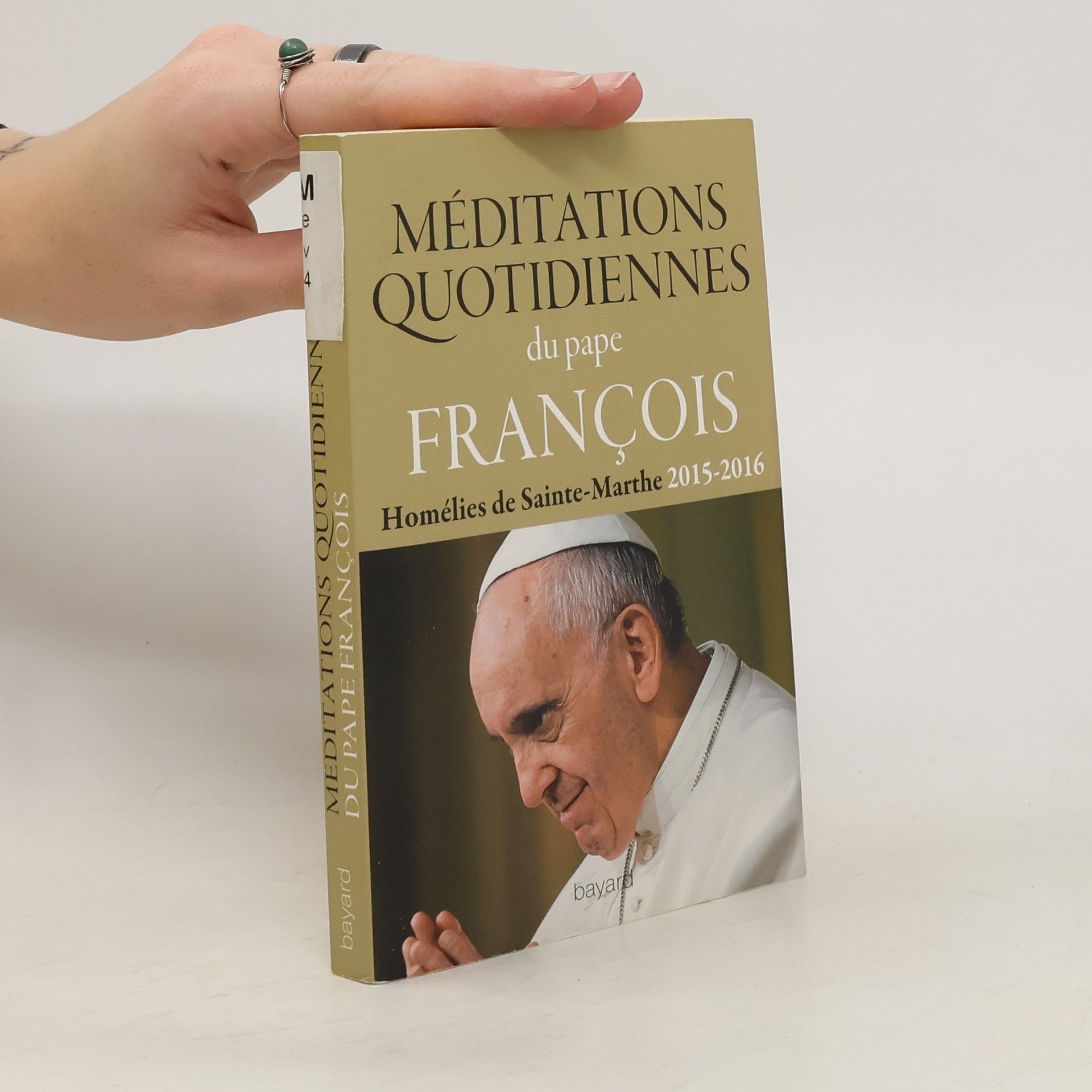 Collectif d'auteurs Méditations Quotidiennes du Pape Francois