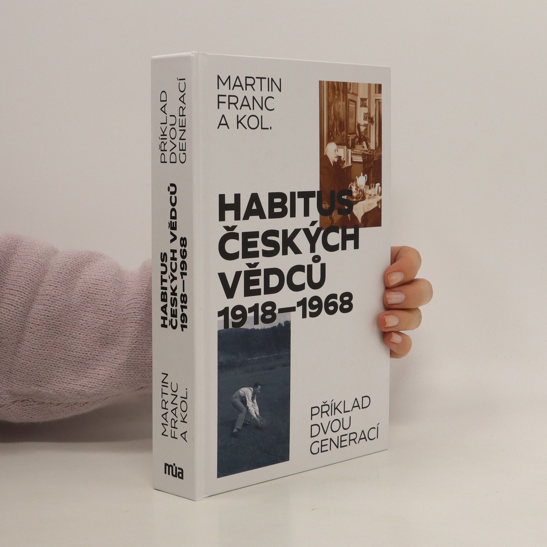 Martin Franc Habitus českých vědců 1918-1968