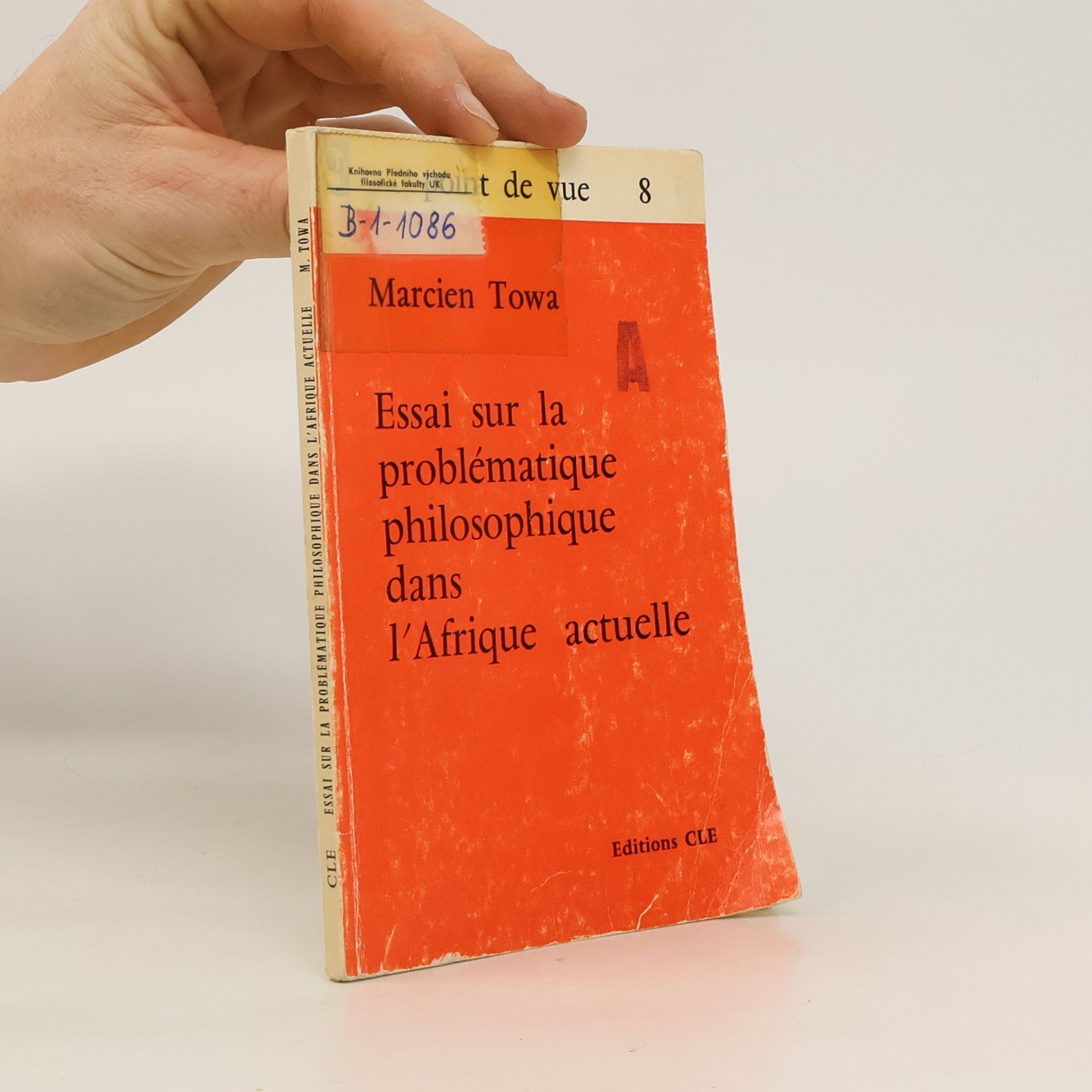 Marcien Towa Essai sur la problématique philosophique dans l'Afrique actuelle
