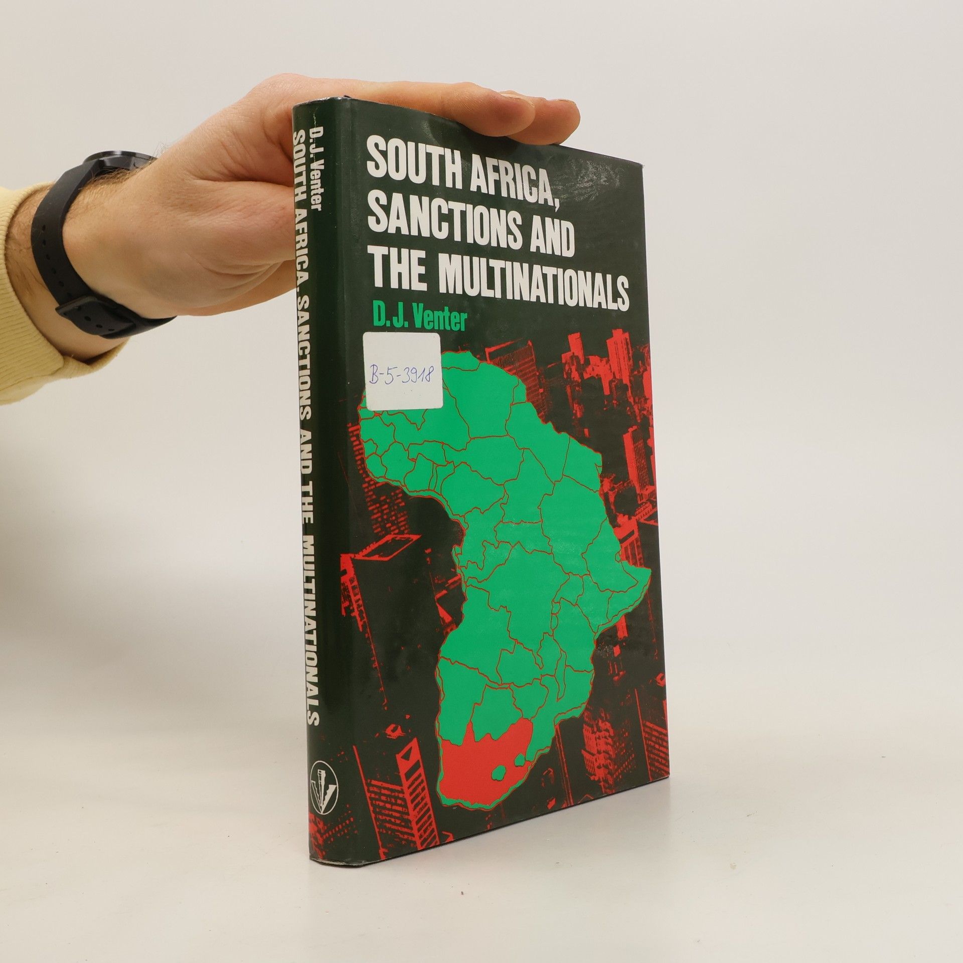 Daniel Johannes Venter South Africa, Sanctions and the Multinationals