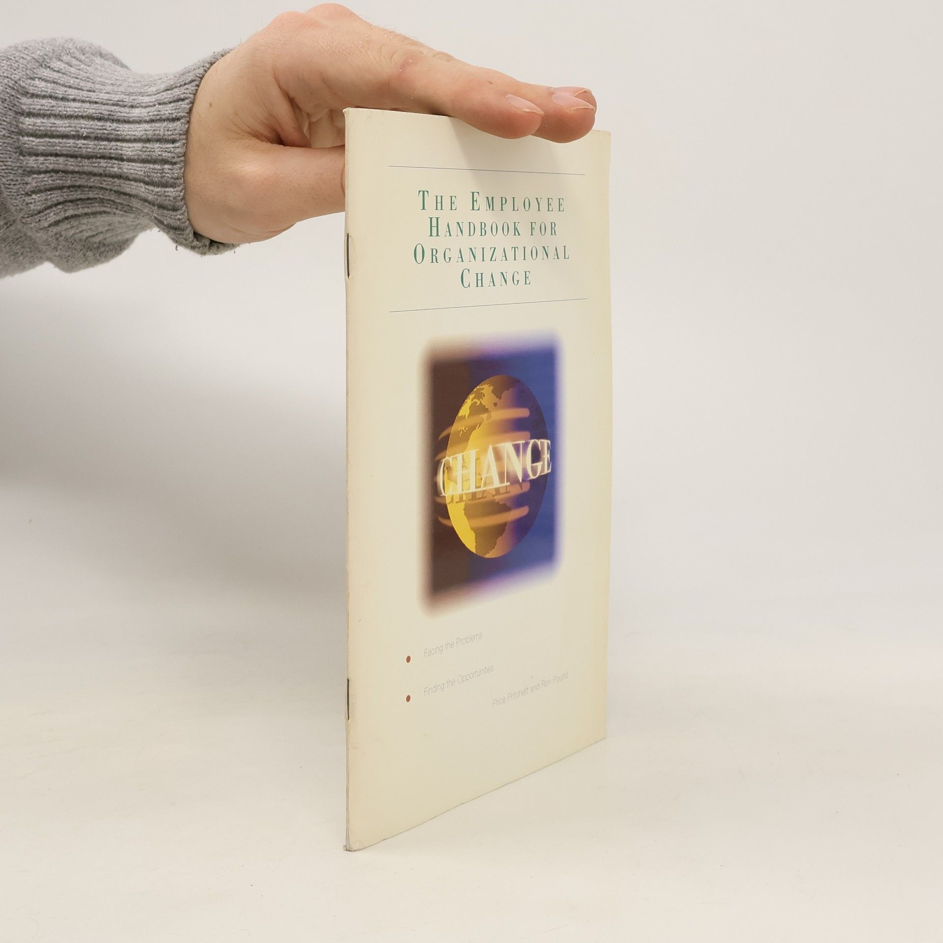 Ron Pound The Employee Handbook for Organizational Change