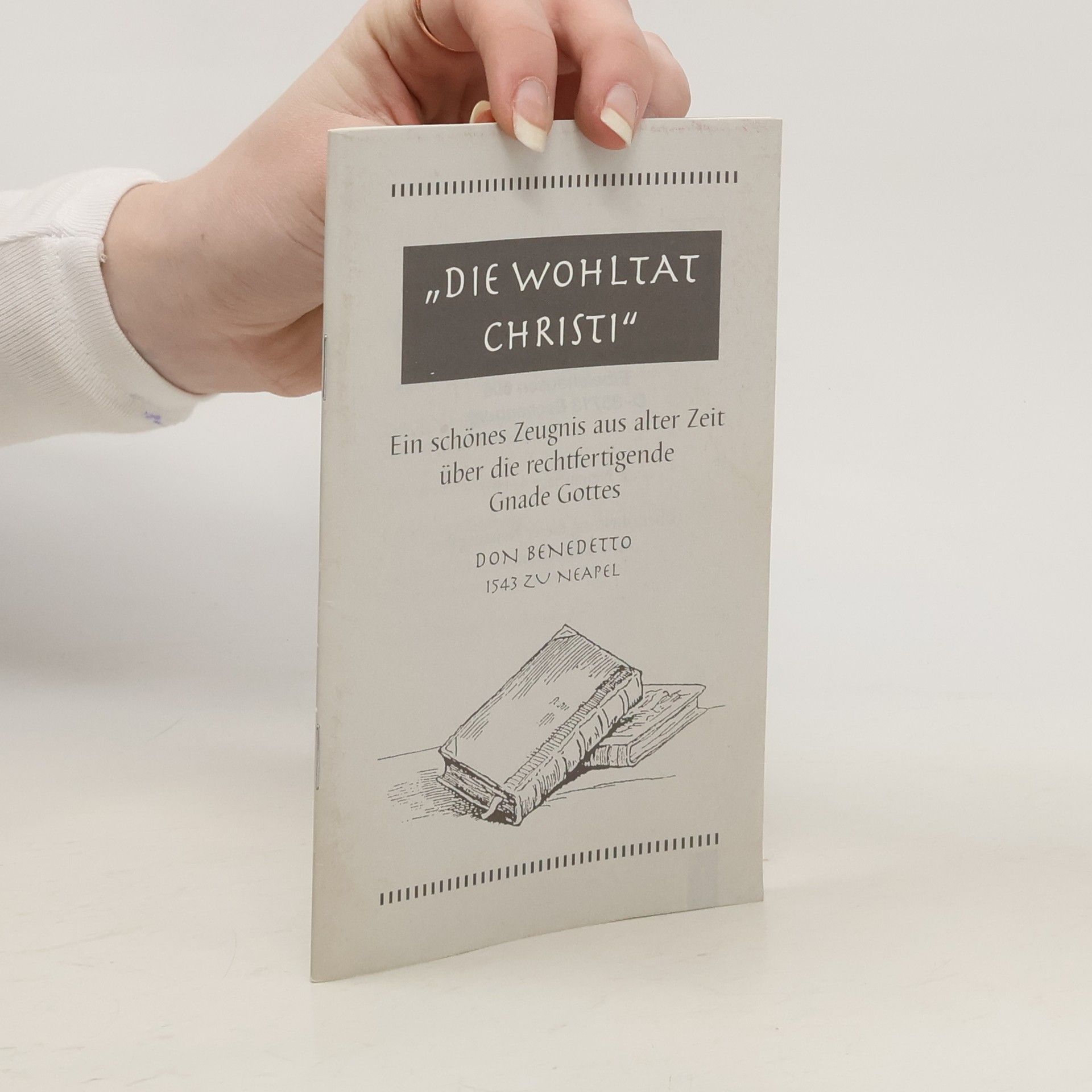 Autorenkollektiv Die Wohltat Christi