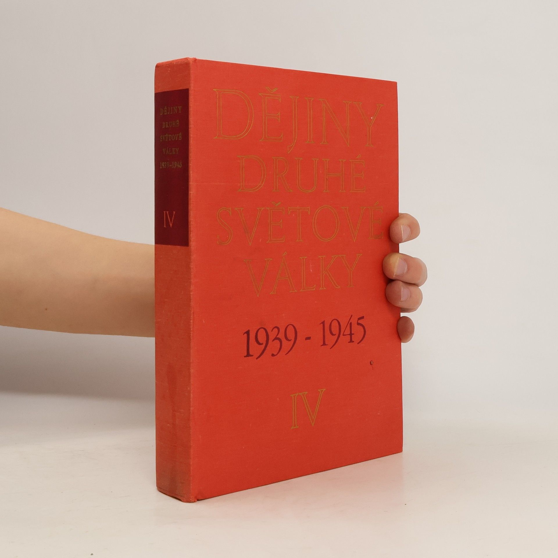 Autores varios Dějiny druhé světové války 1939-1945 IV.