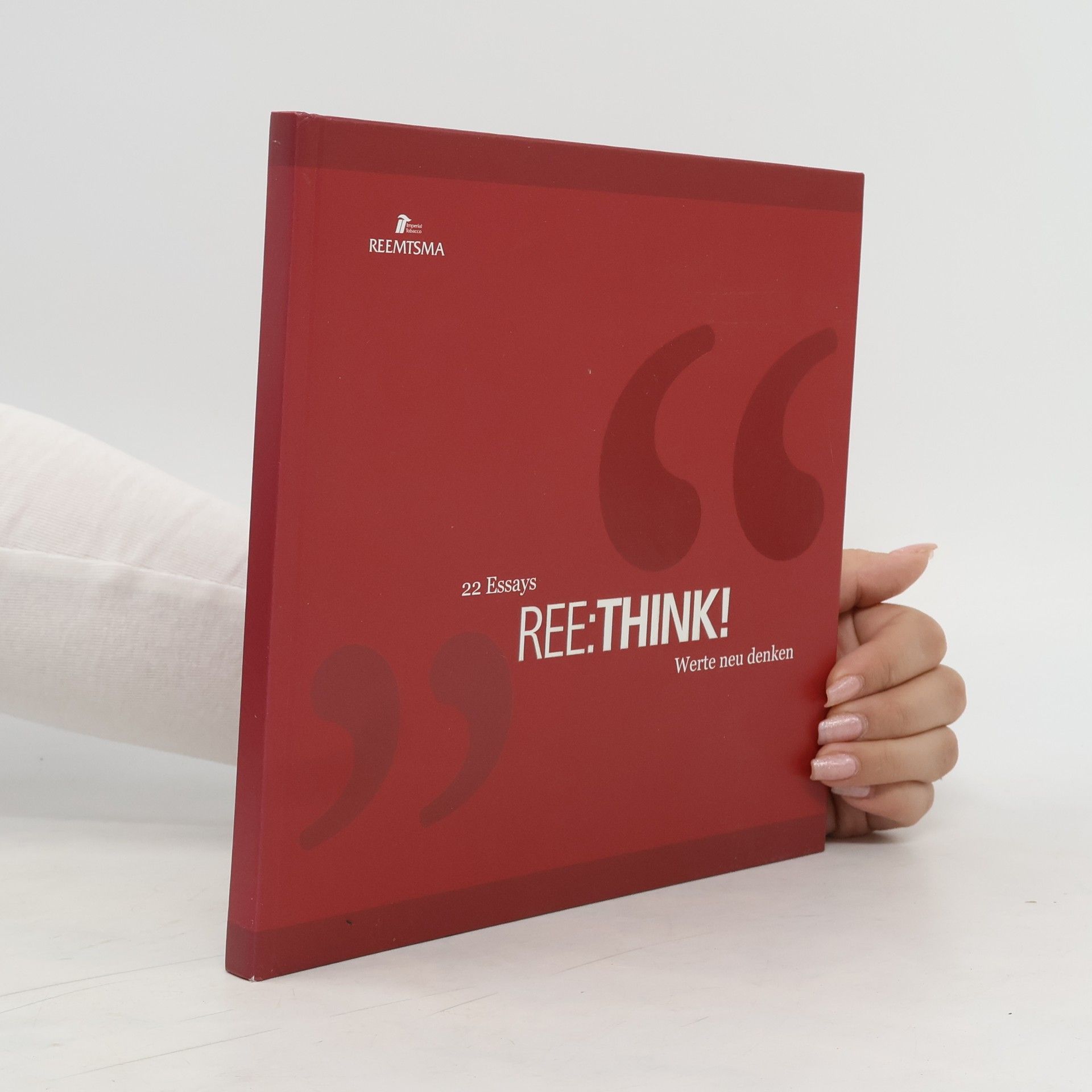 Autorenkollektiv 22 Essays. Ree:think! Werte neu denken