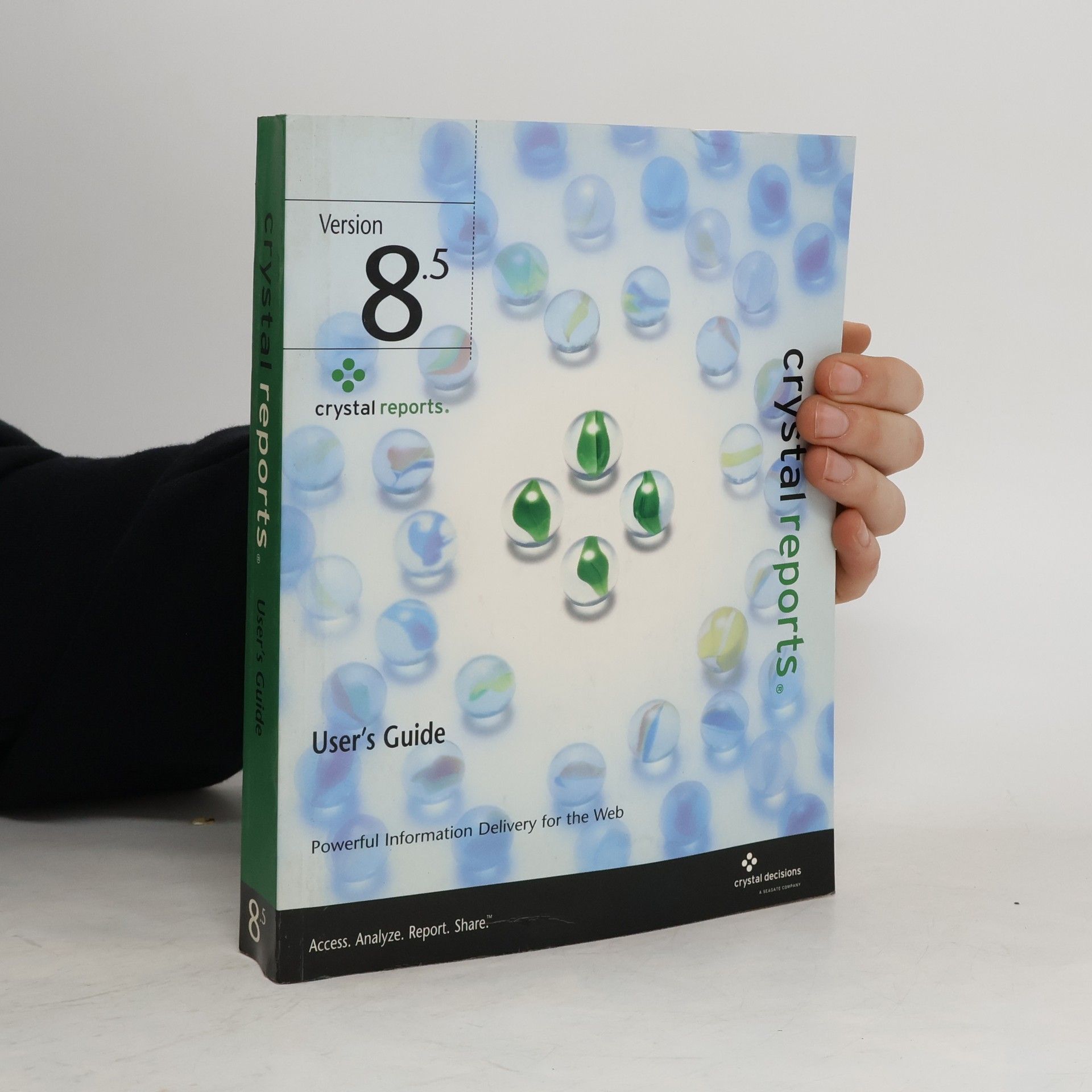 Collectif d'auteurs User´s Guide. Version 8.5. Crystal Reports