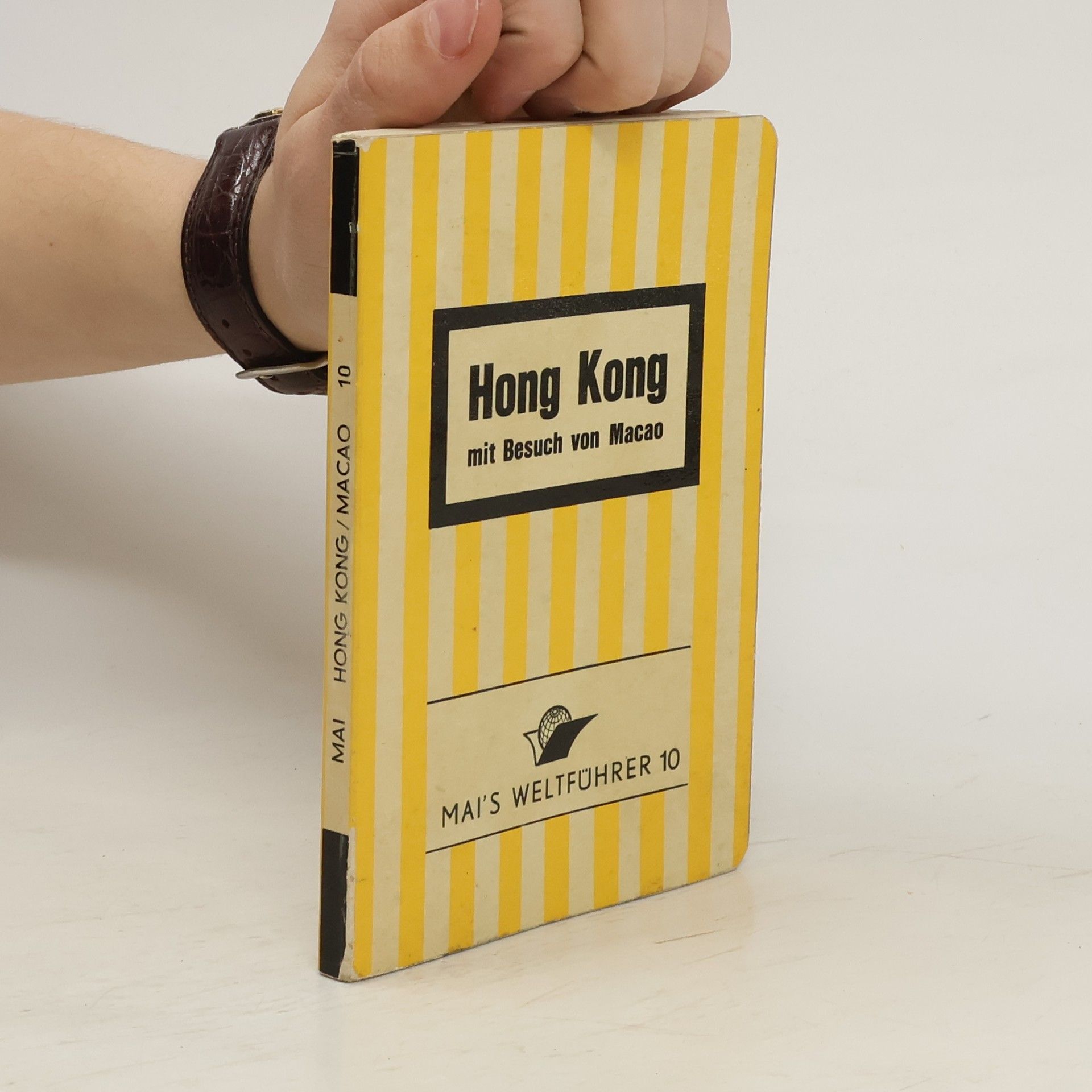 kolektiv Mai's Weltführer 10. Hong Kong mit Besuch von Macao