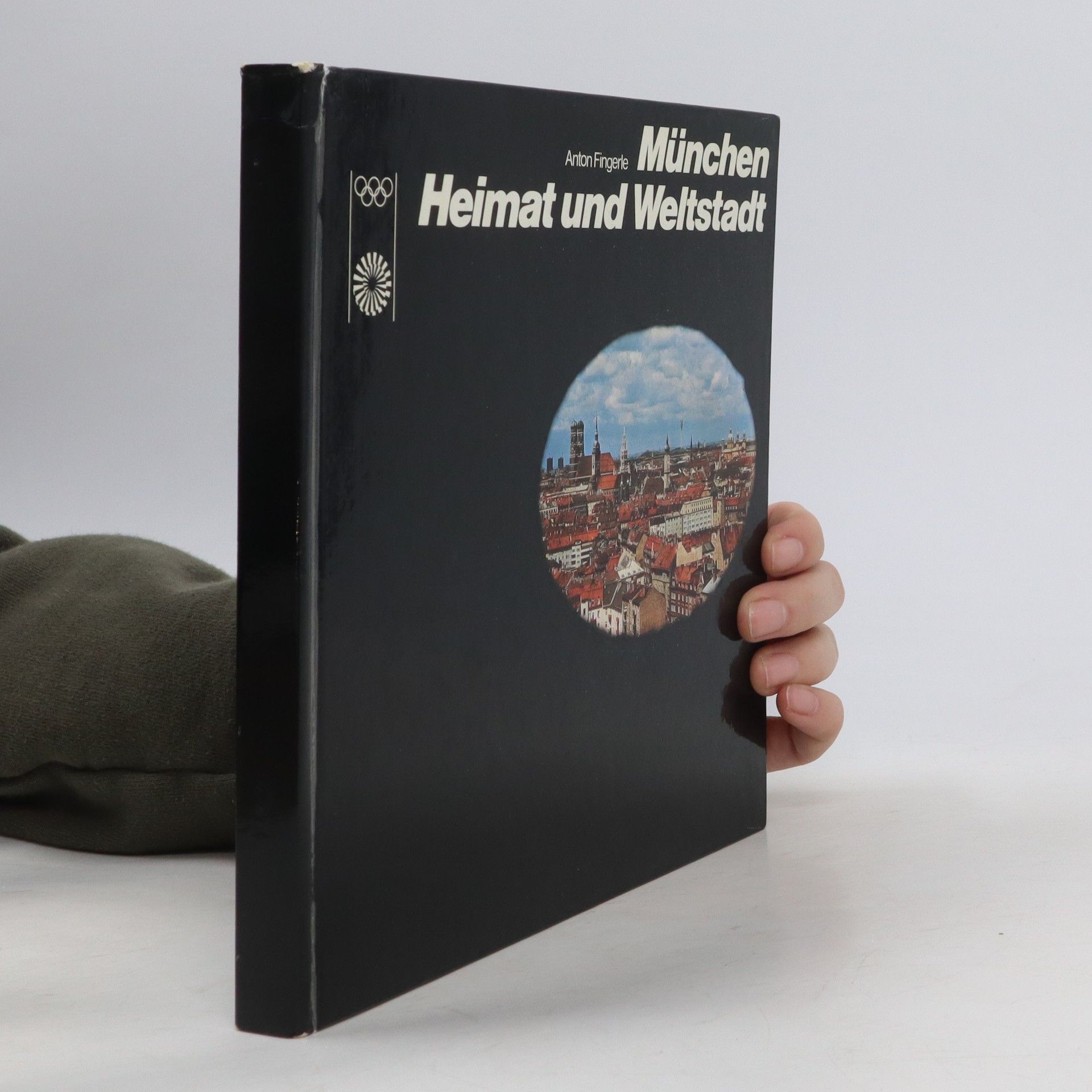 Anton Fingerle München - Heimat und Weltstadt