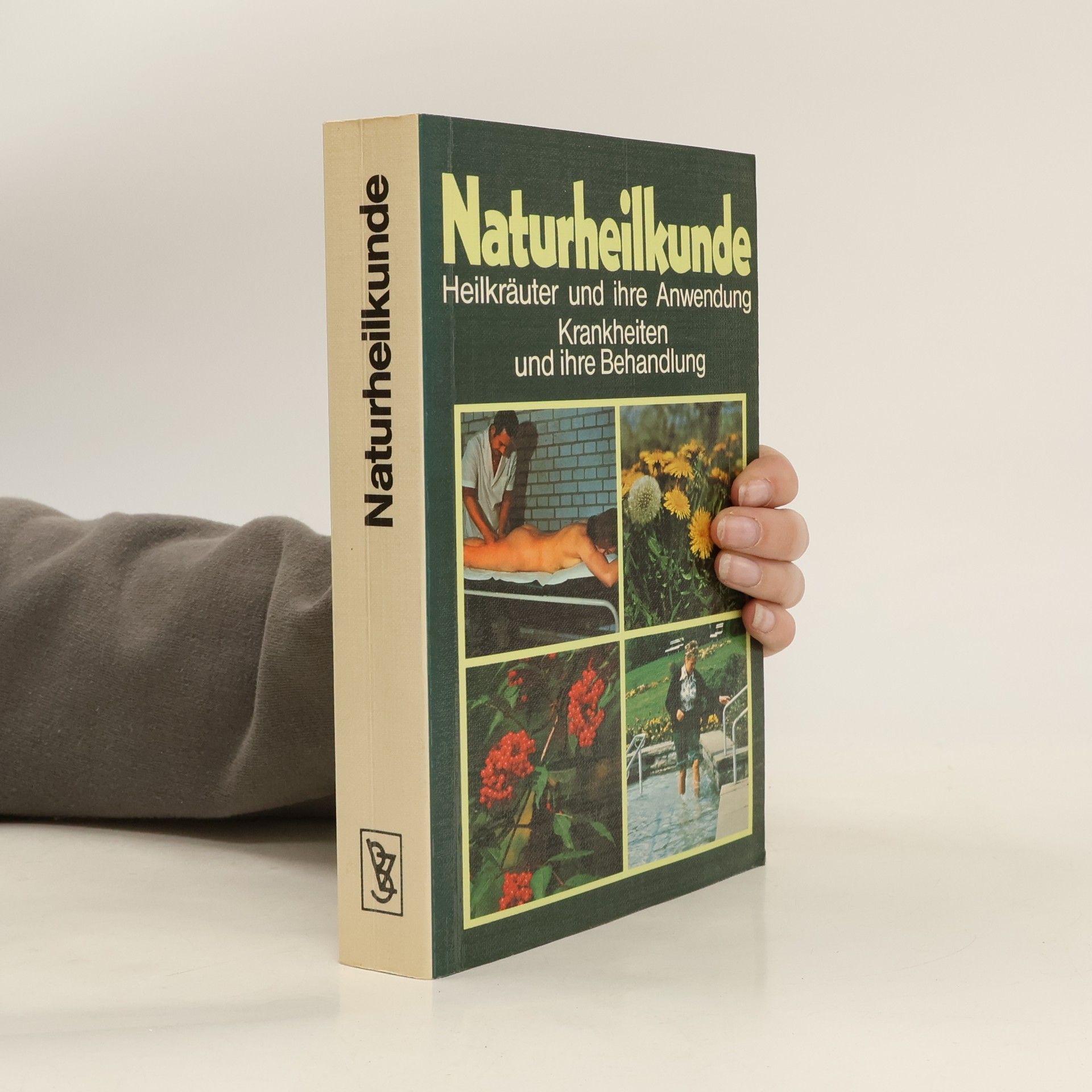 Autorenkollektiv Naturheilkunde. Heilkräuter und ihre Anwendung. Krankheiten und ihre Behandlung