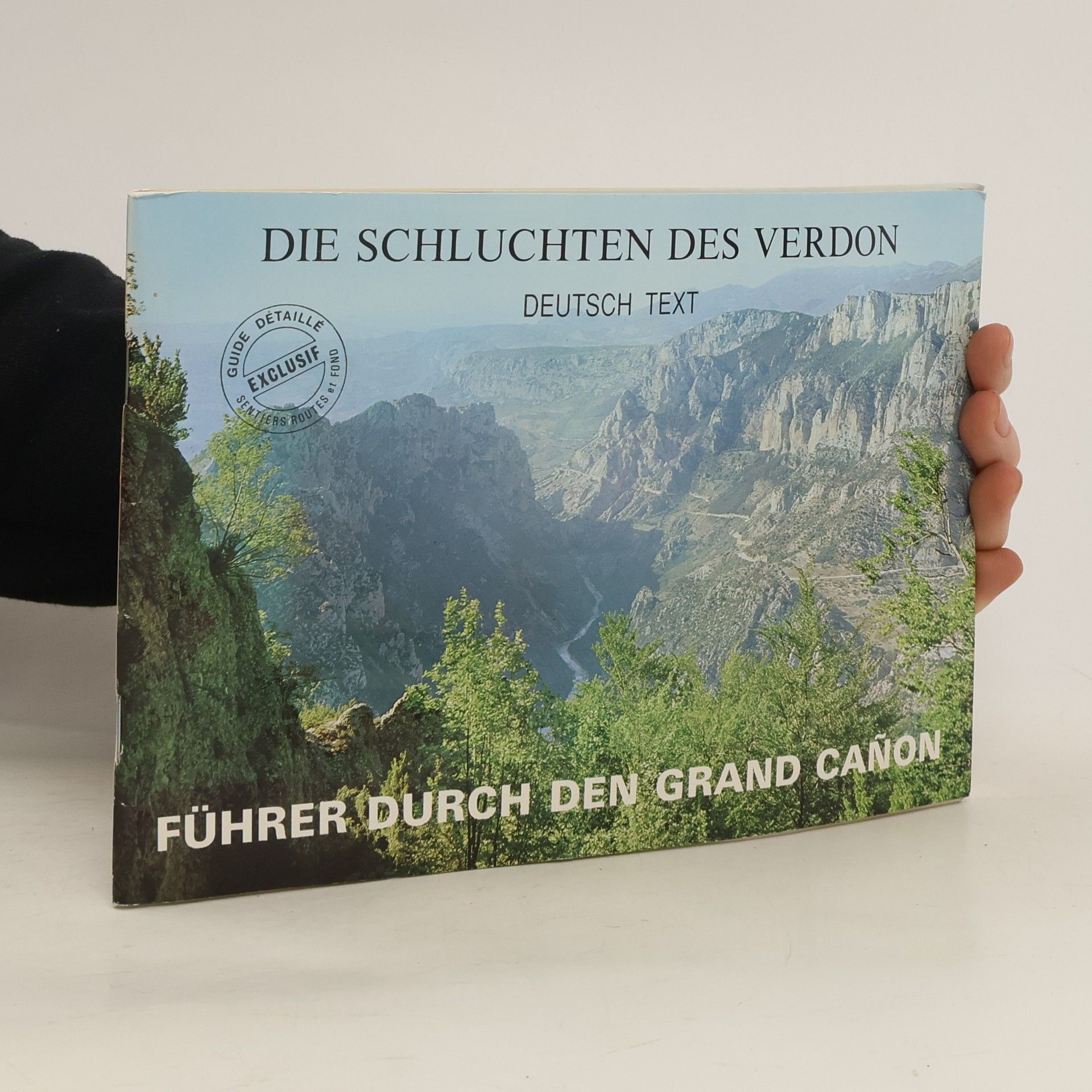 Auteurscollectief Die Schluchten des Verdon: Führer Durch den Grand Canon