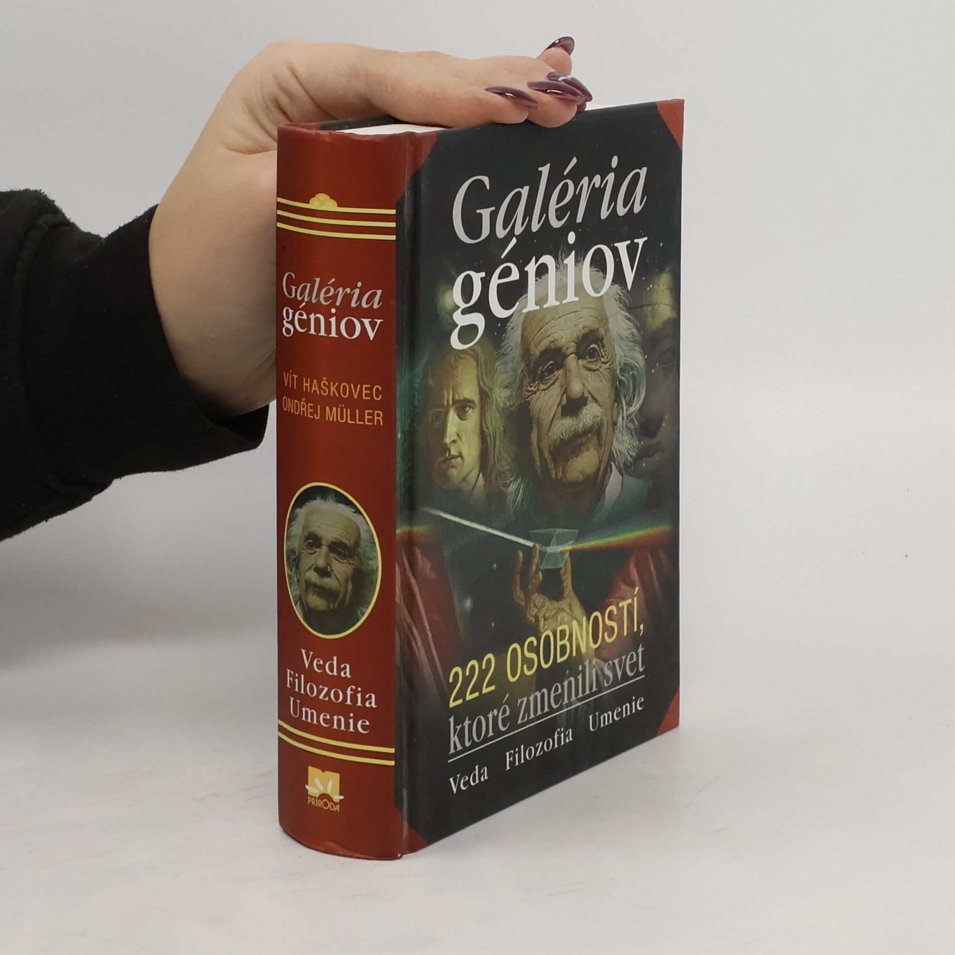 Ondřej Müller Galeria géniov 222 osobností, ktoré zmenili svet - veda, filozofia, umenie