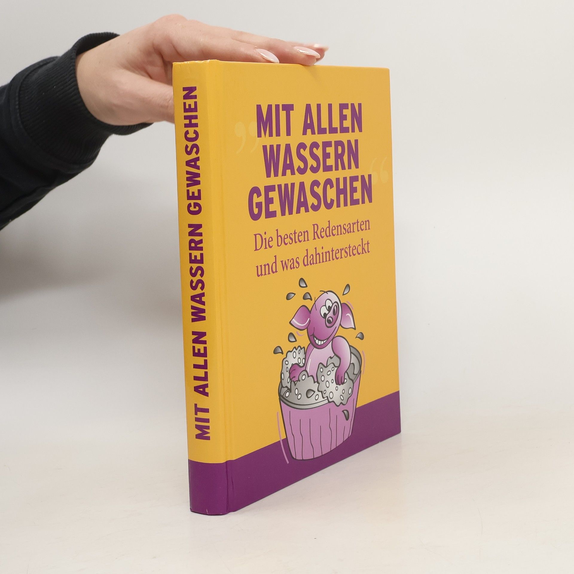 Autorenkollektiv Mit allen wassern gewaschen