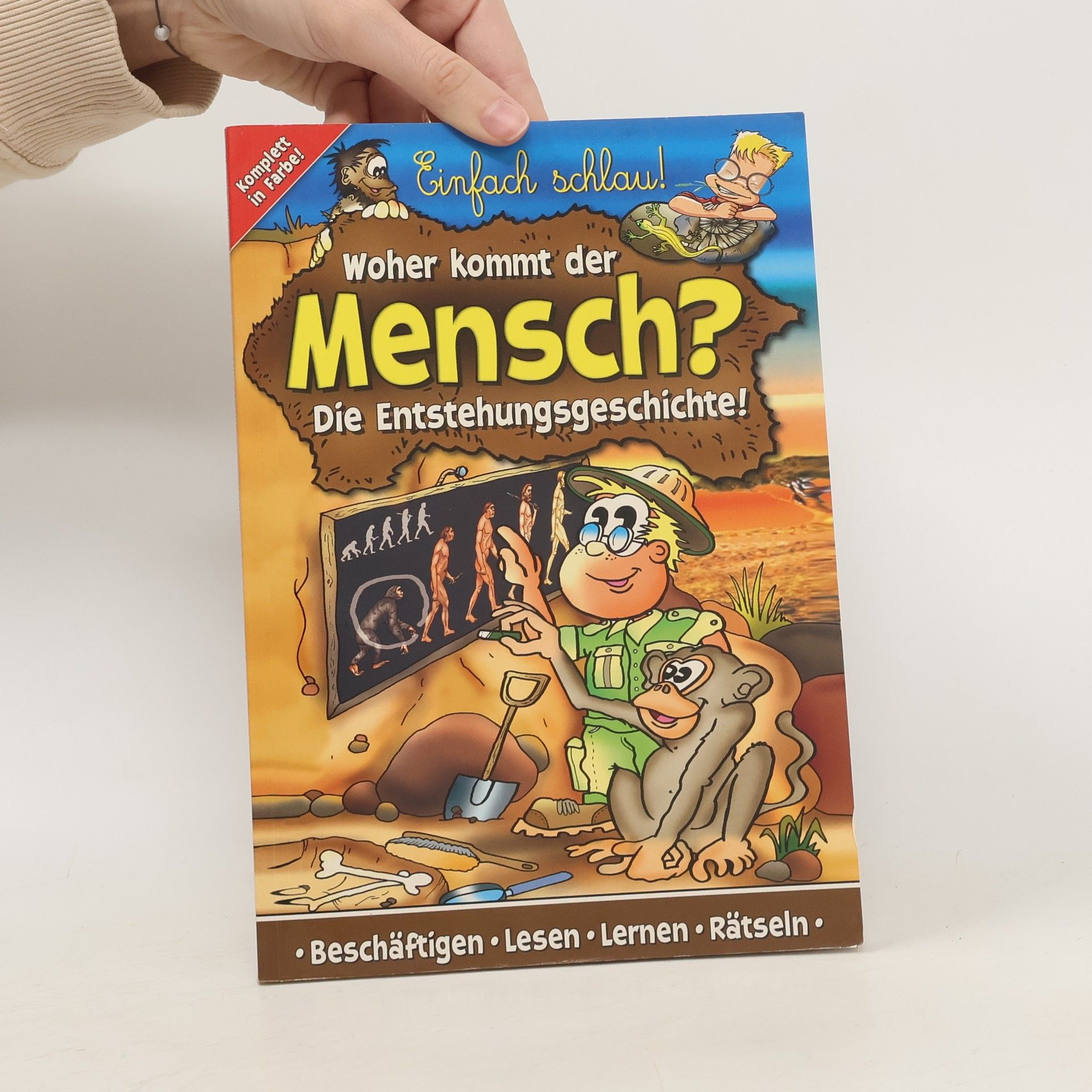 Autorenkollektiv Woher kommt der Mensch? Die Entstehungsgeschichte!