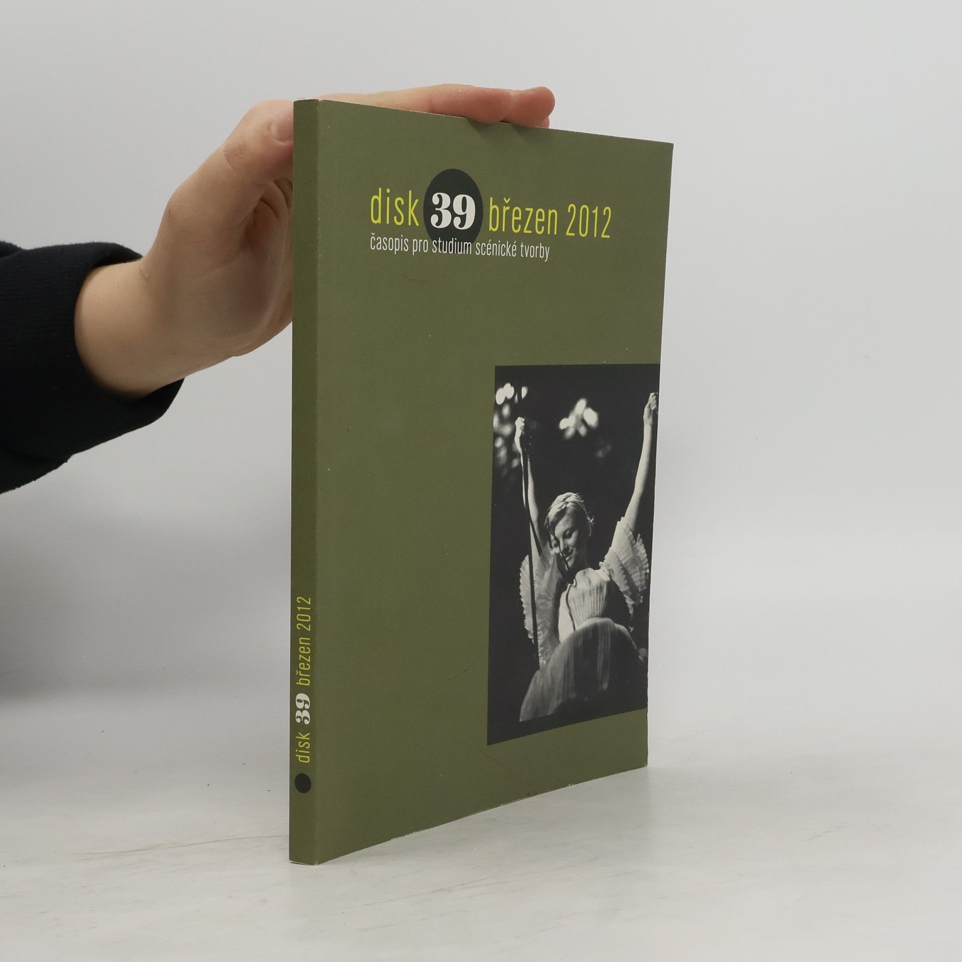 Collectif d'auteurs Disk 39. Březen 2012. Časopis pro studium scénické tvroby
