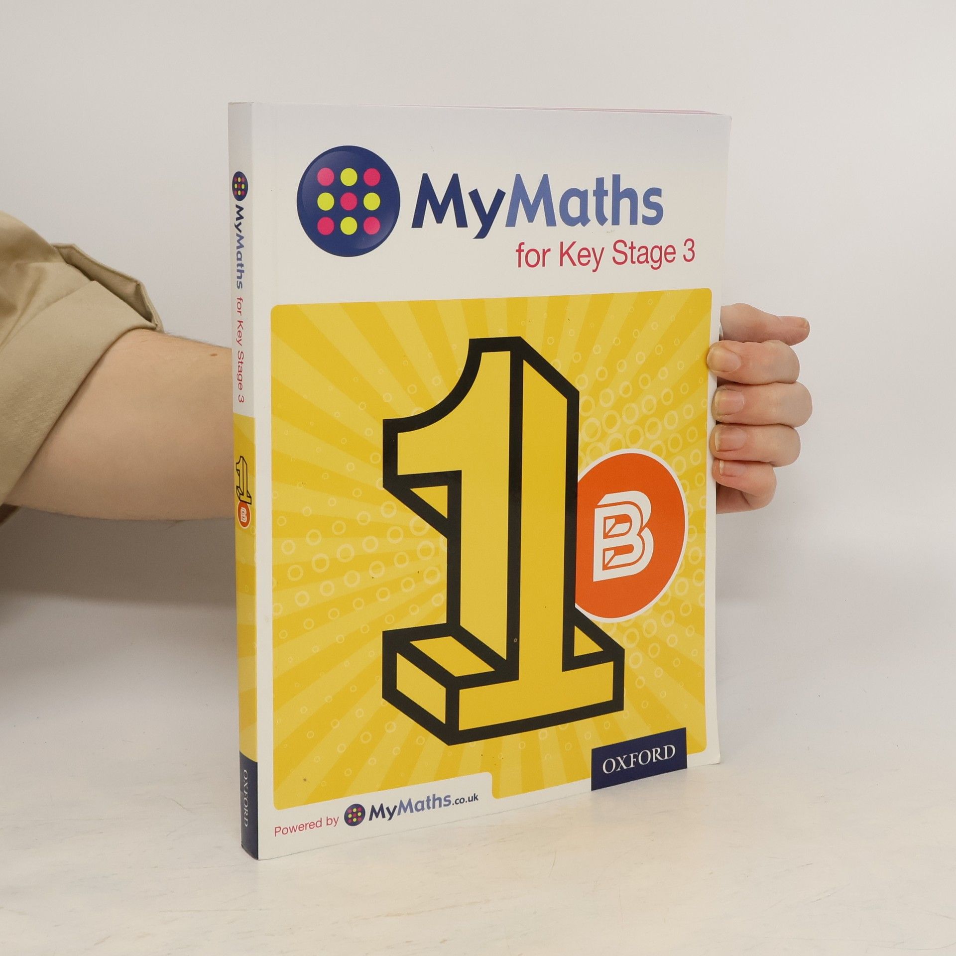 Anthony B. Starr MyMaths for Key Stage 3: Student Book 1B