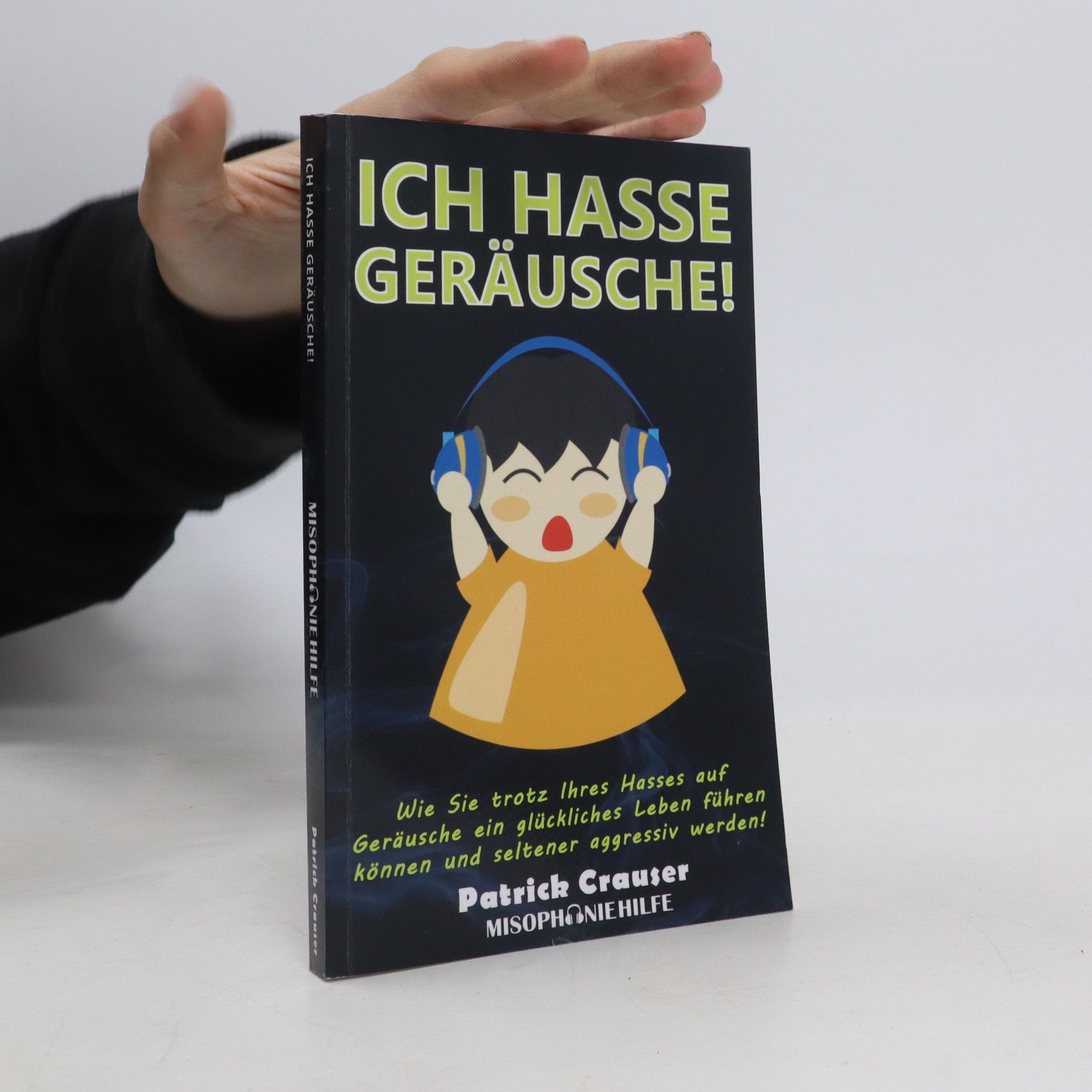 Ich hasse Geräusche!