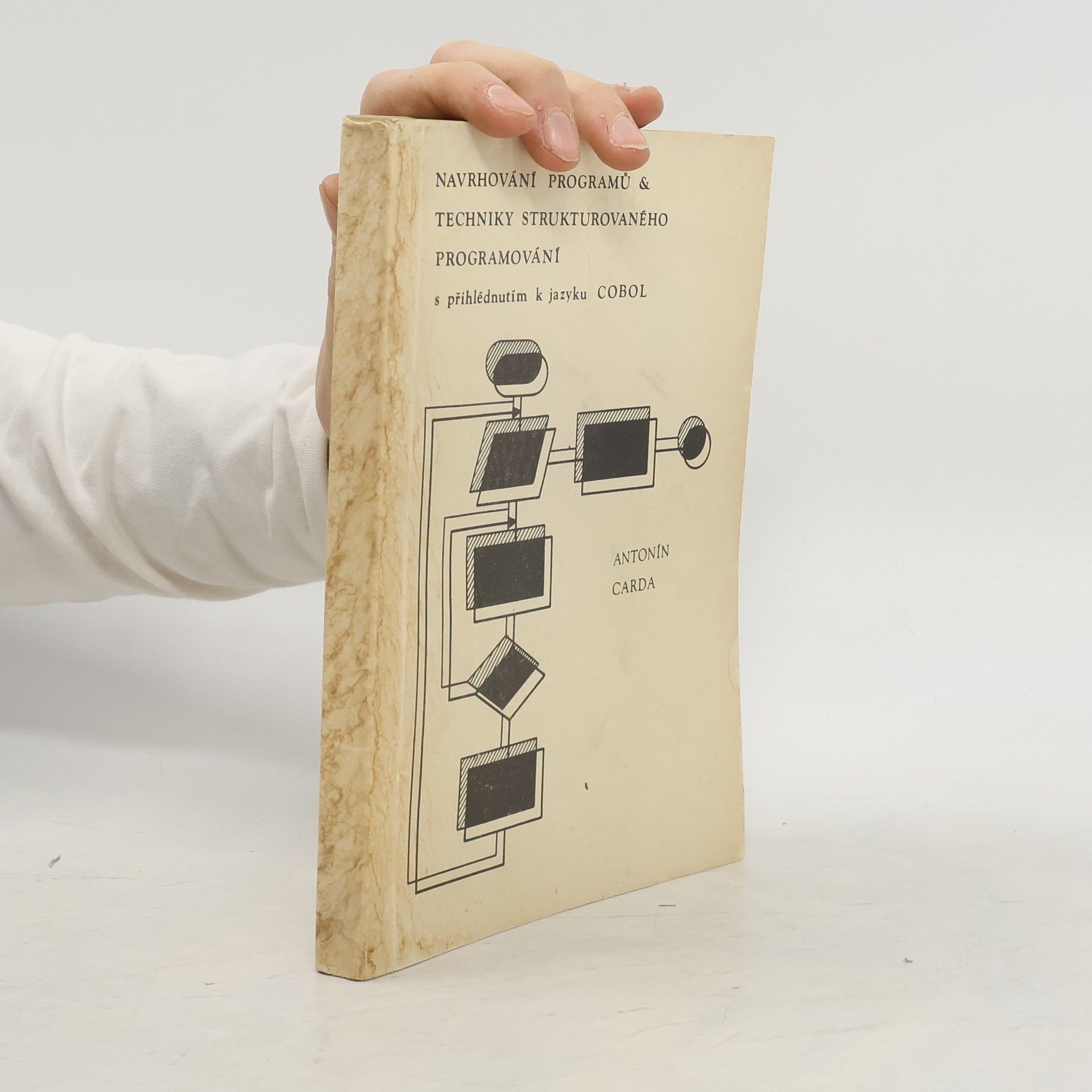 Ant. Carda Navrhování programů a techniky strukturovaného programování s přihlédnutím k jazyku Cobol