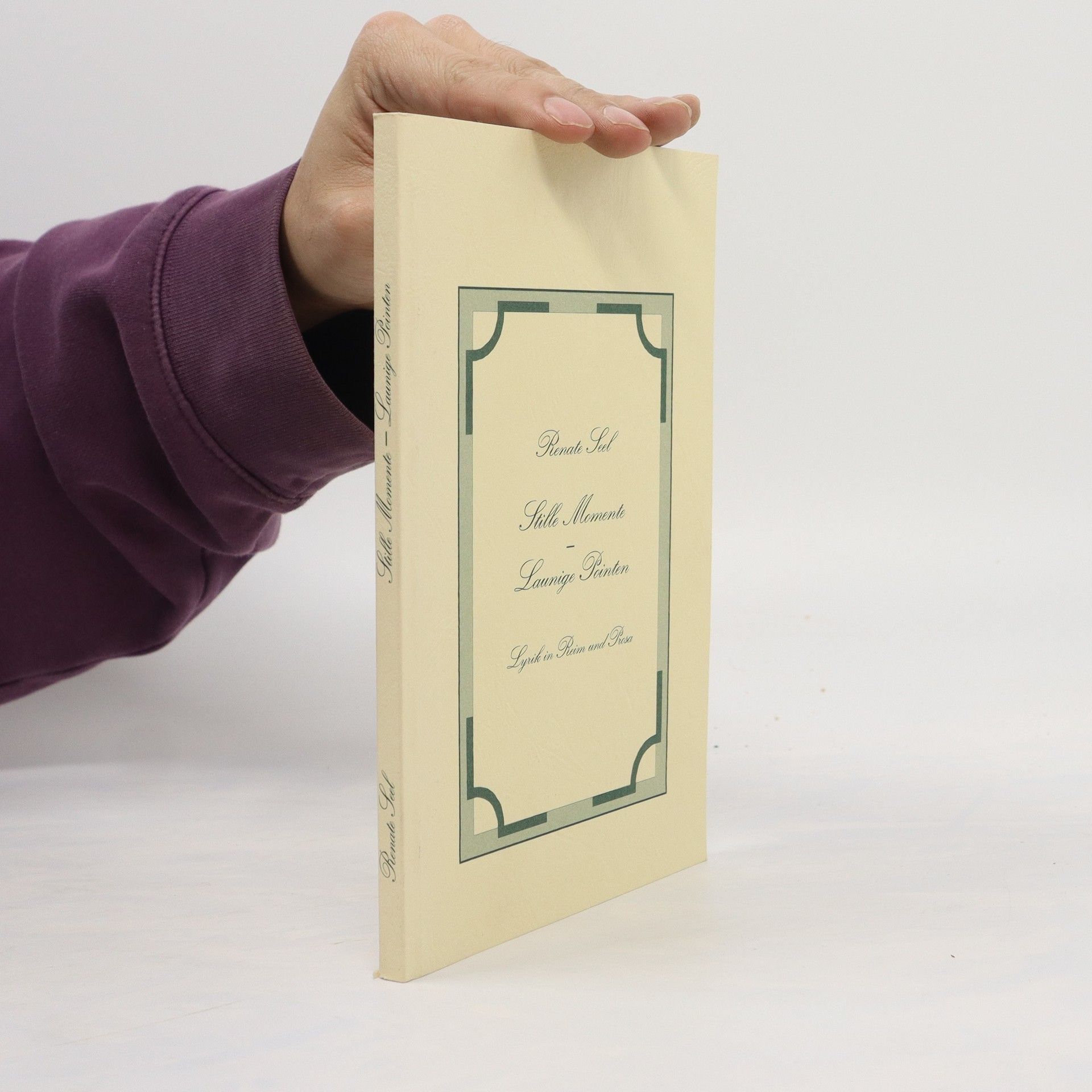 Renate Seel Stille Momente - launige Pointen