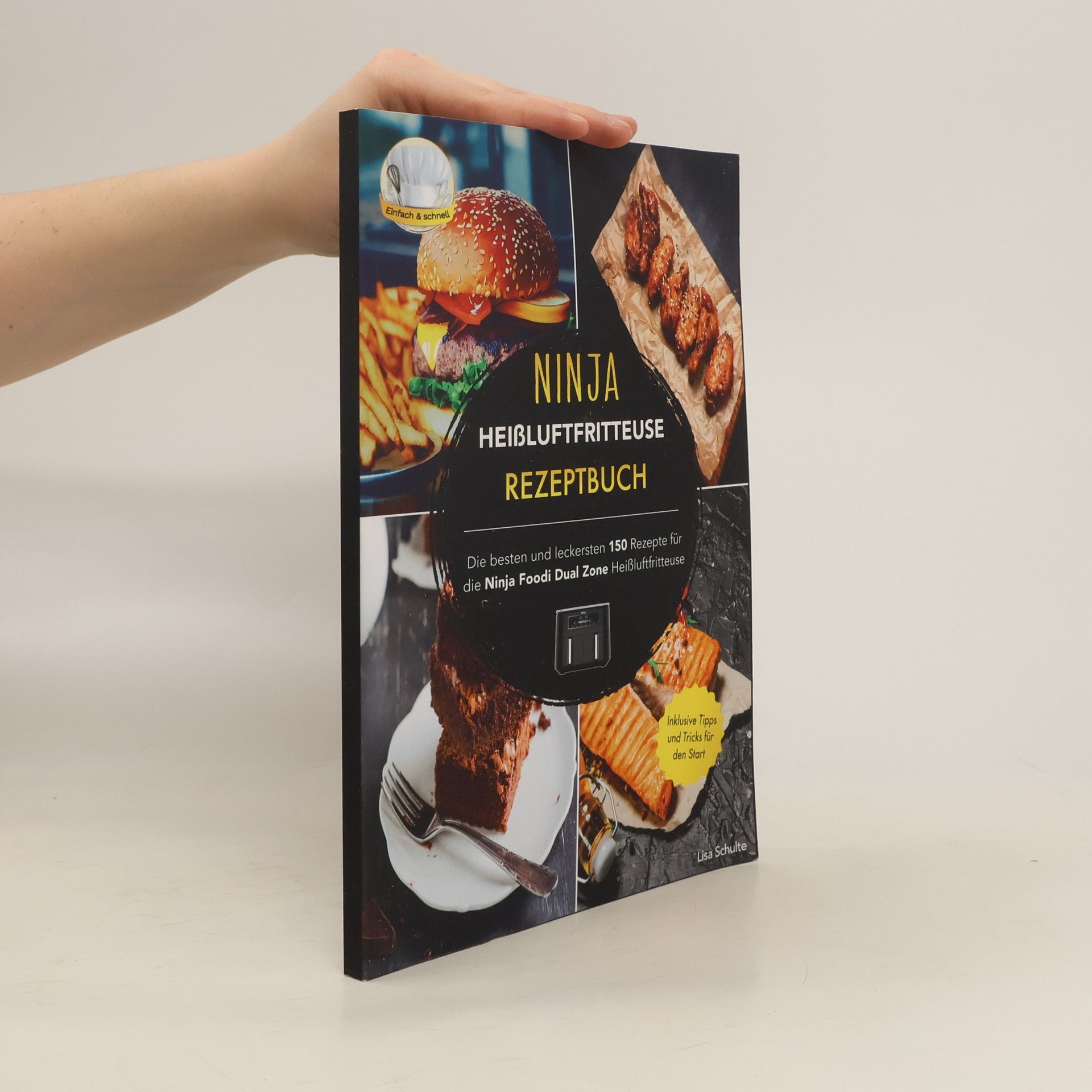 Lisa Schulte Ninja Heißluftfritteuse Rezeptbuch