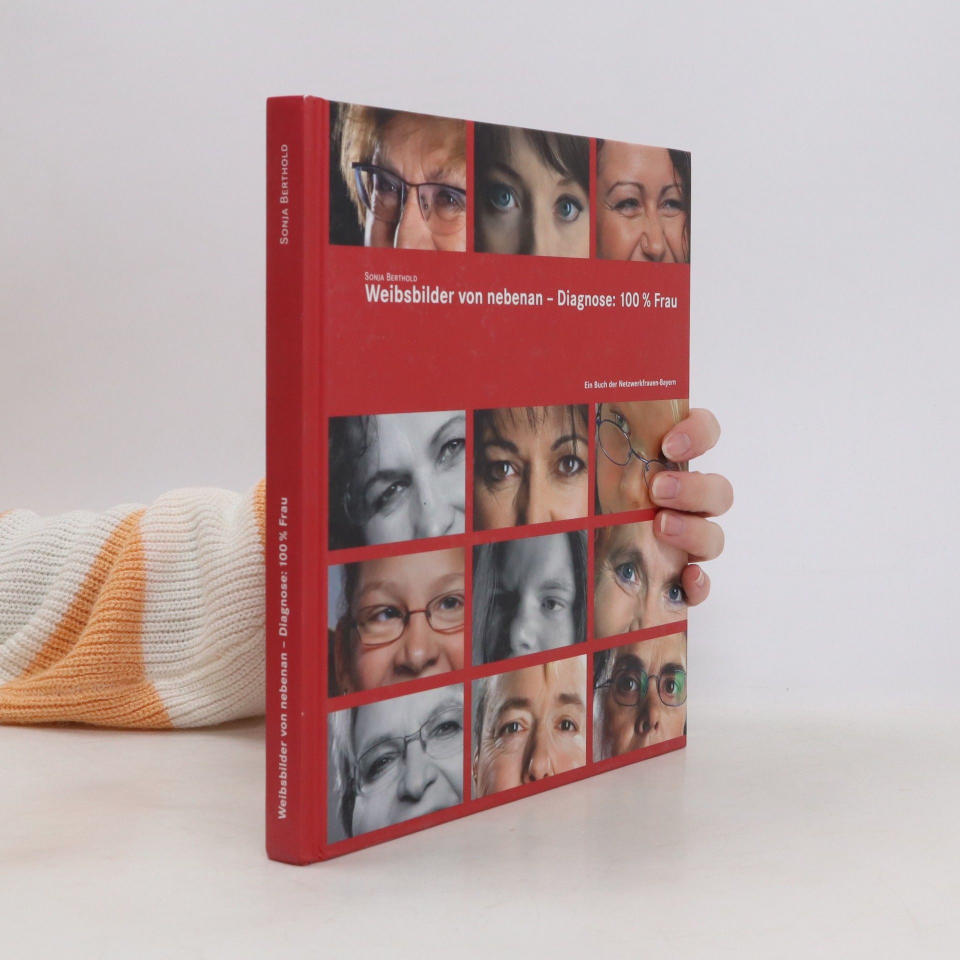 Sonja Bethold Weibsbilder von nebenan. Diagnose: 100% Frau