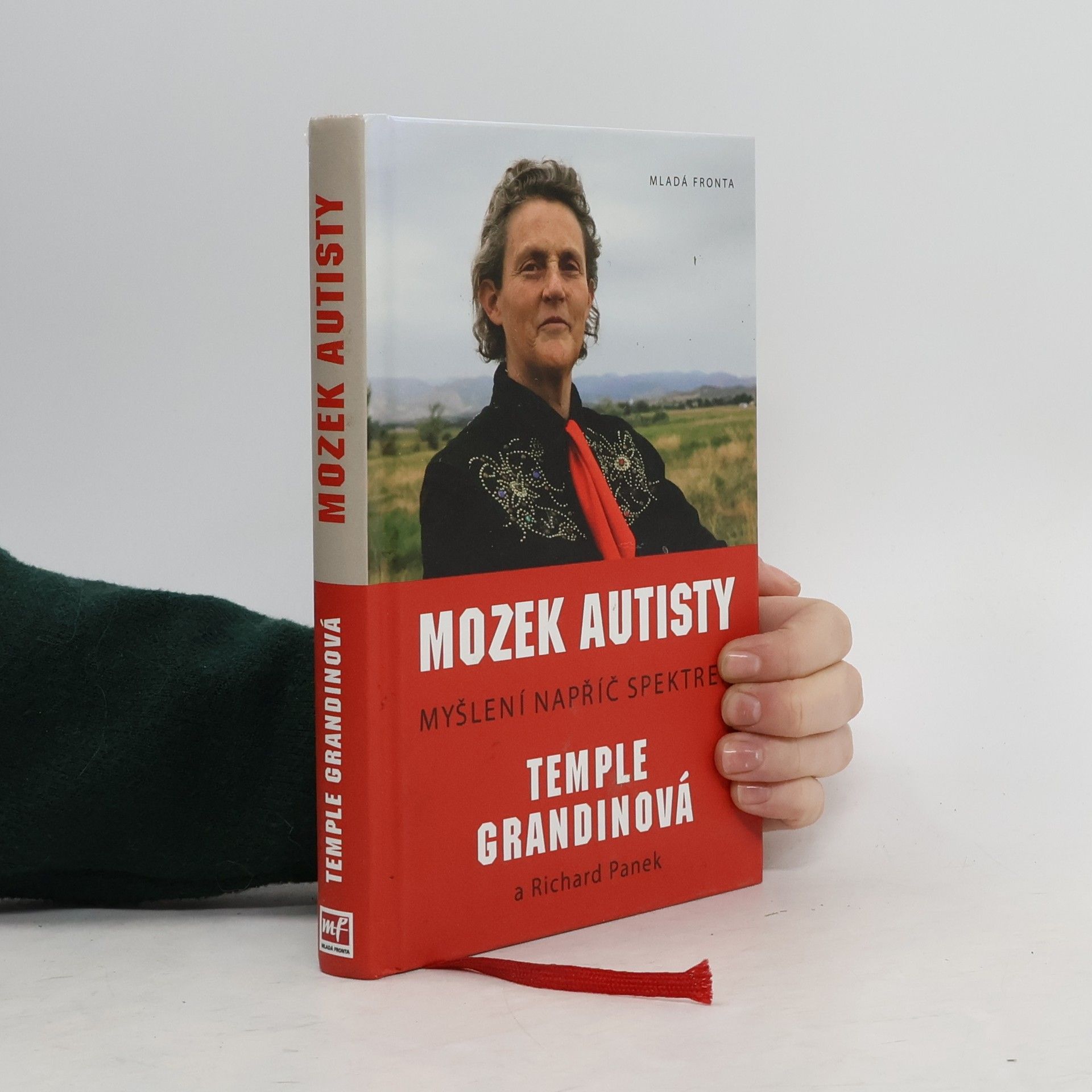 Temple Grandin Mozek autisty. Myšlení napříč spektrem