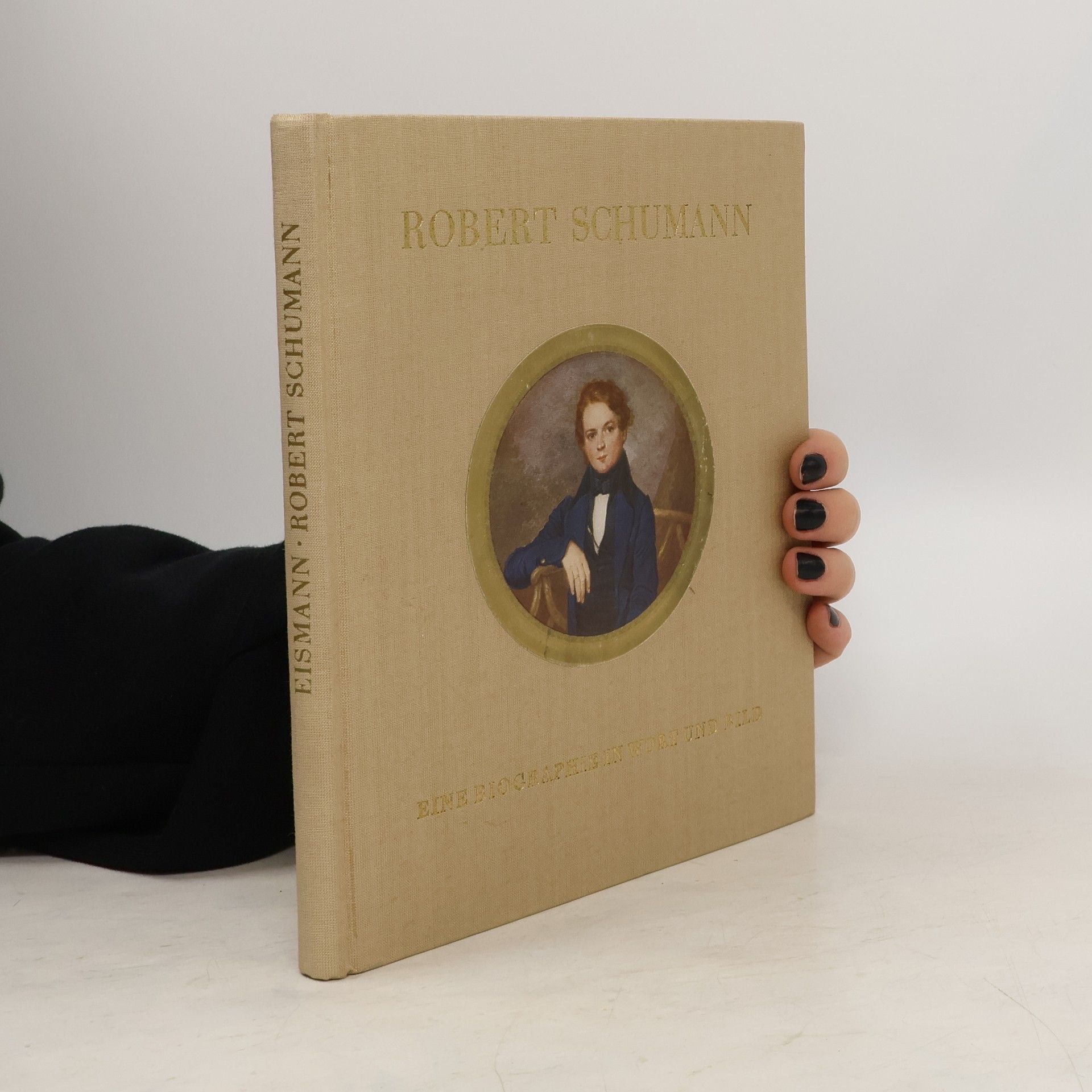 George Eismann Robert Schumann