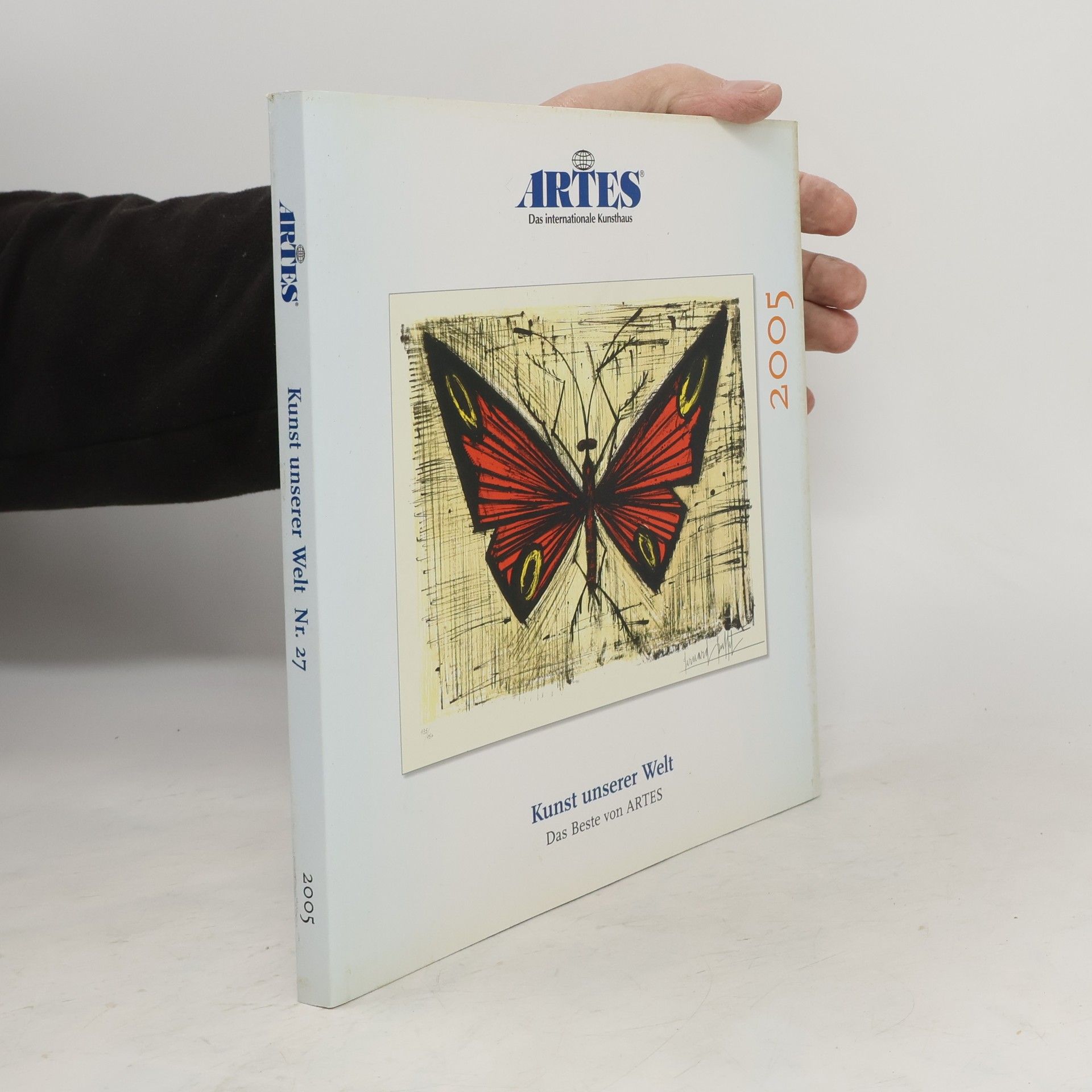 Autorenkollektiv Artes. Kunst unserer Welt 27/2005