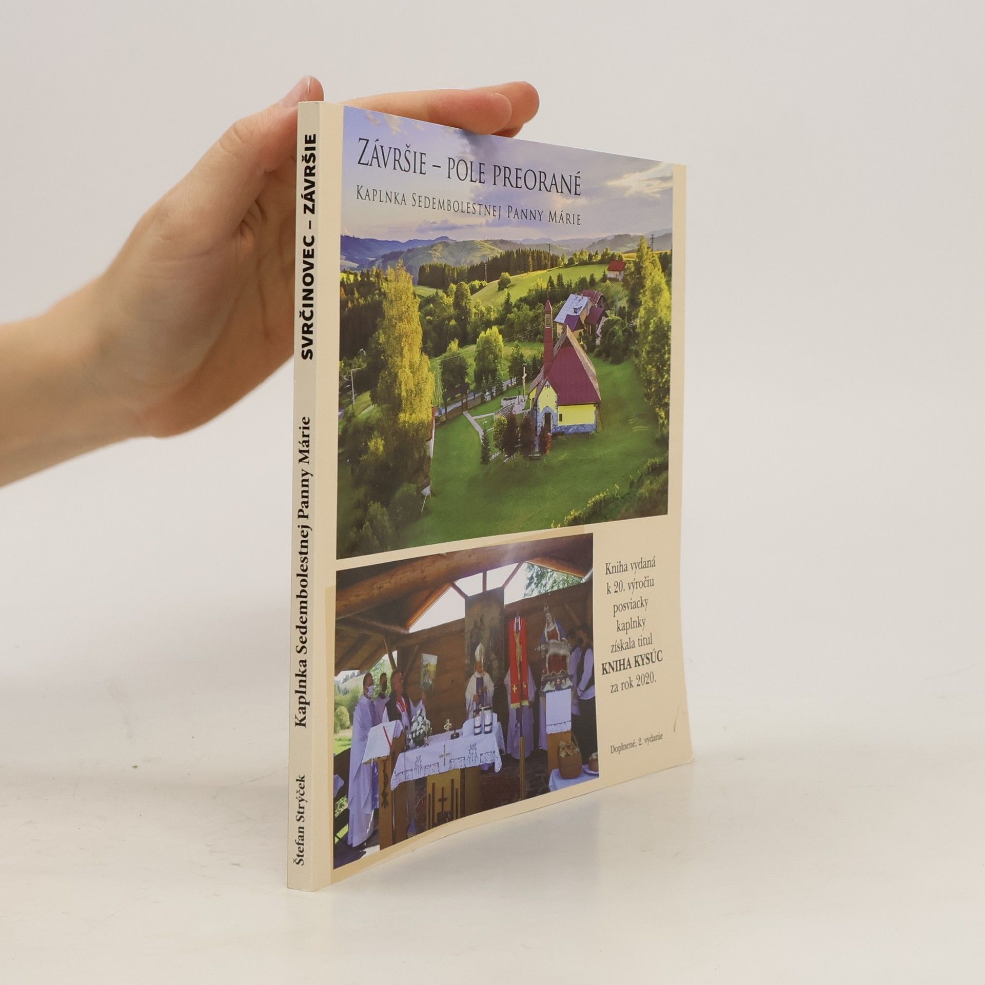 Štefan Strýček Závršie-Pole preorané. Kaplnka sedembolestnej Panny Márie