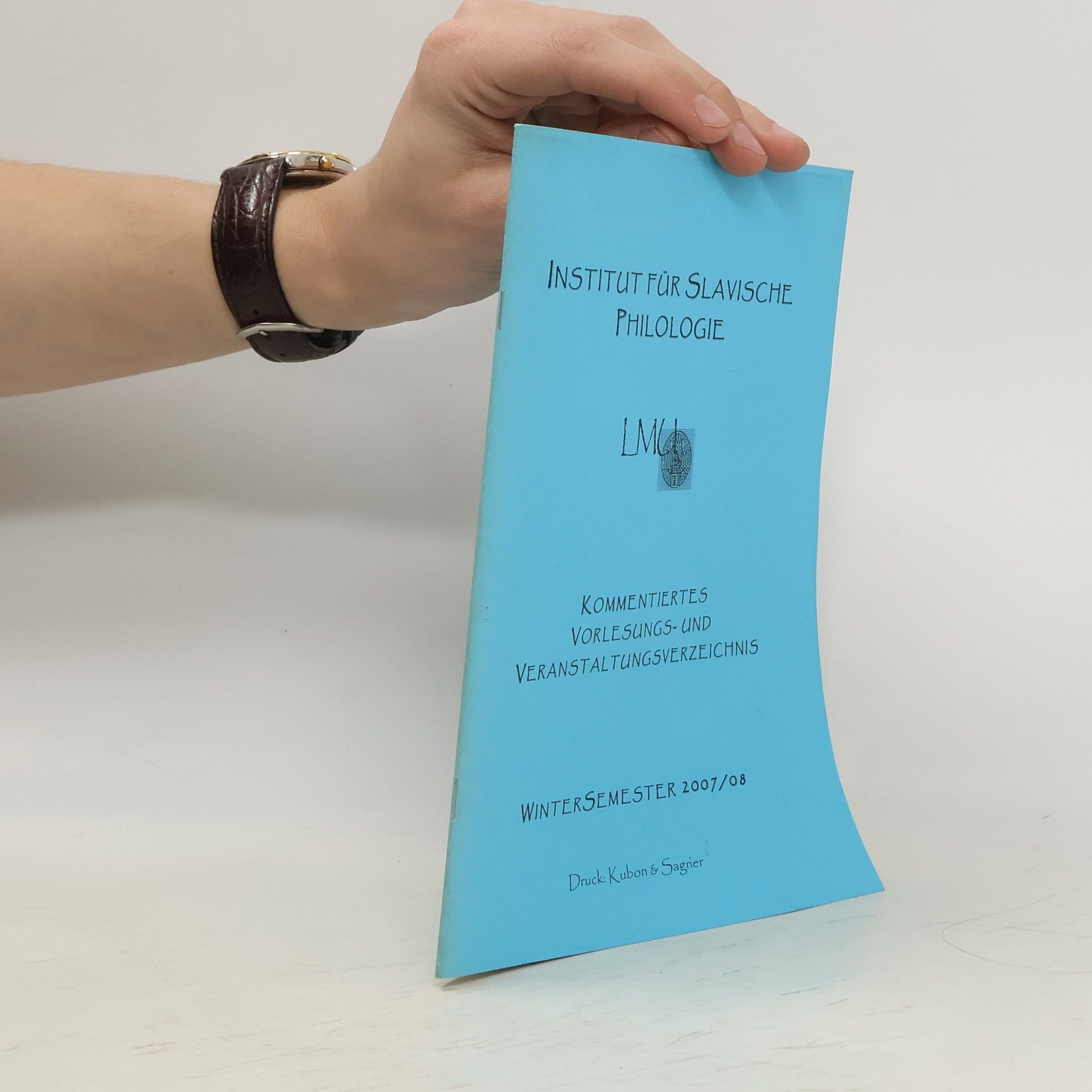 Collectif d'auteurs Institut für Slavische Philologie. Kommentiertes Vorlesungs und Veranstaltungsverzeichnis