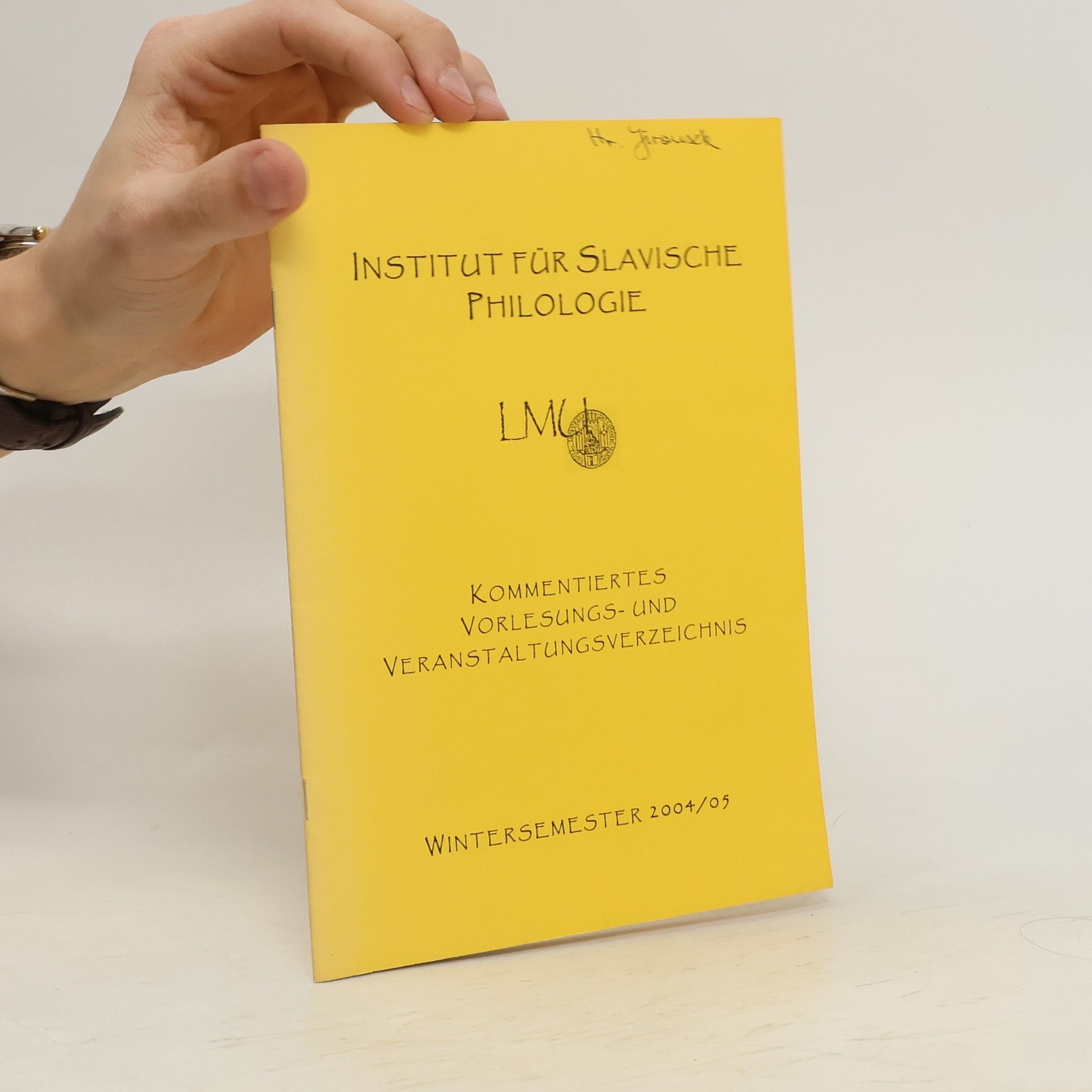 Autorenkollektiv Institut für Slavische Philologie. Kommentiertes Vorlesungs- und Veranstaltungsverzeichnis
