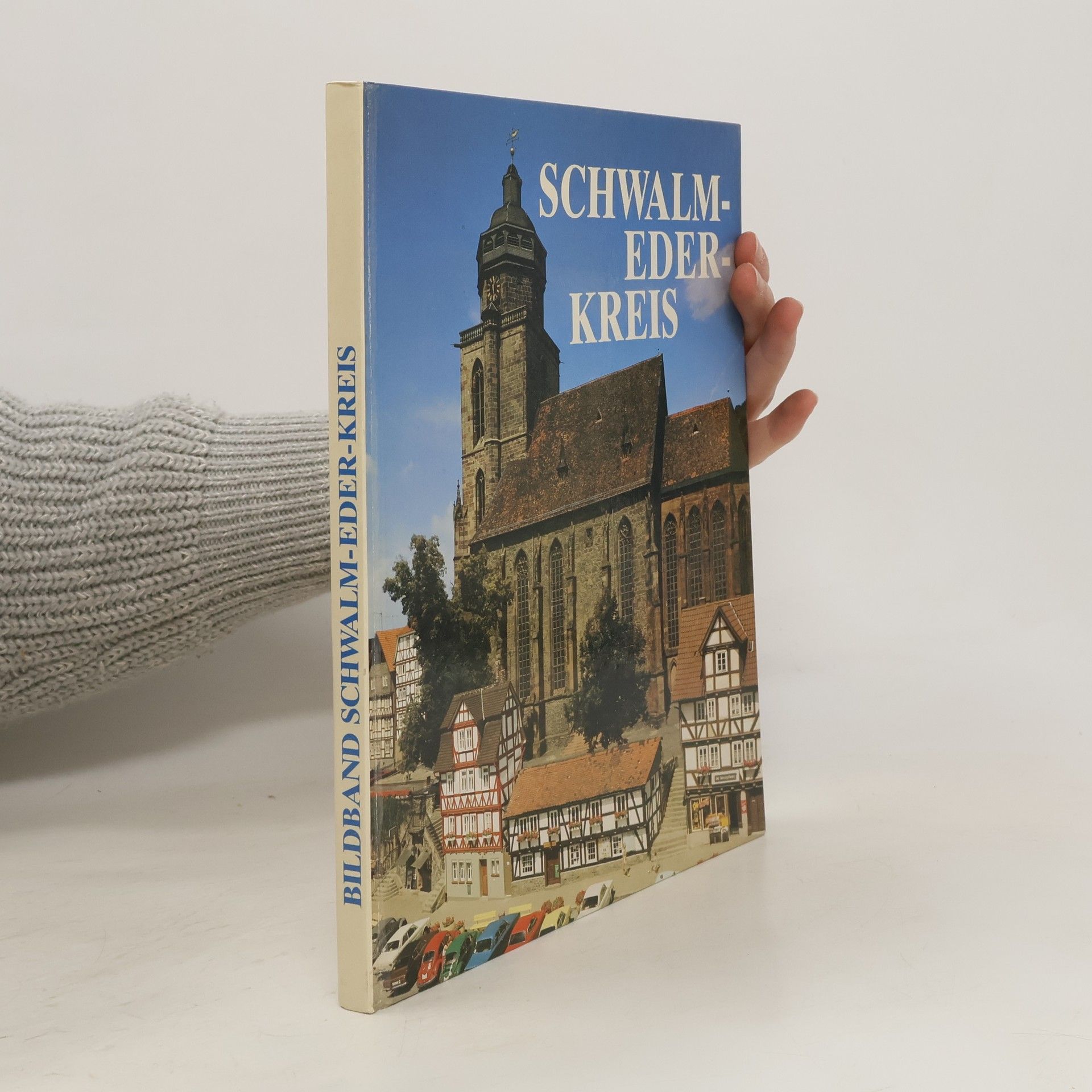 Autorenkollektiv Bildband SCHWALM-EDER-KREIS