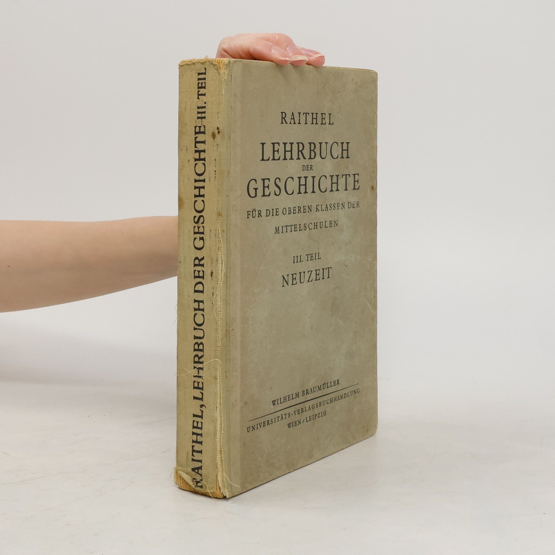 Richard Raithel Lehrbuch der Geschichte III