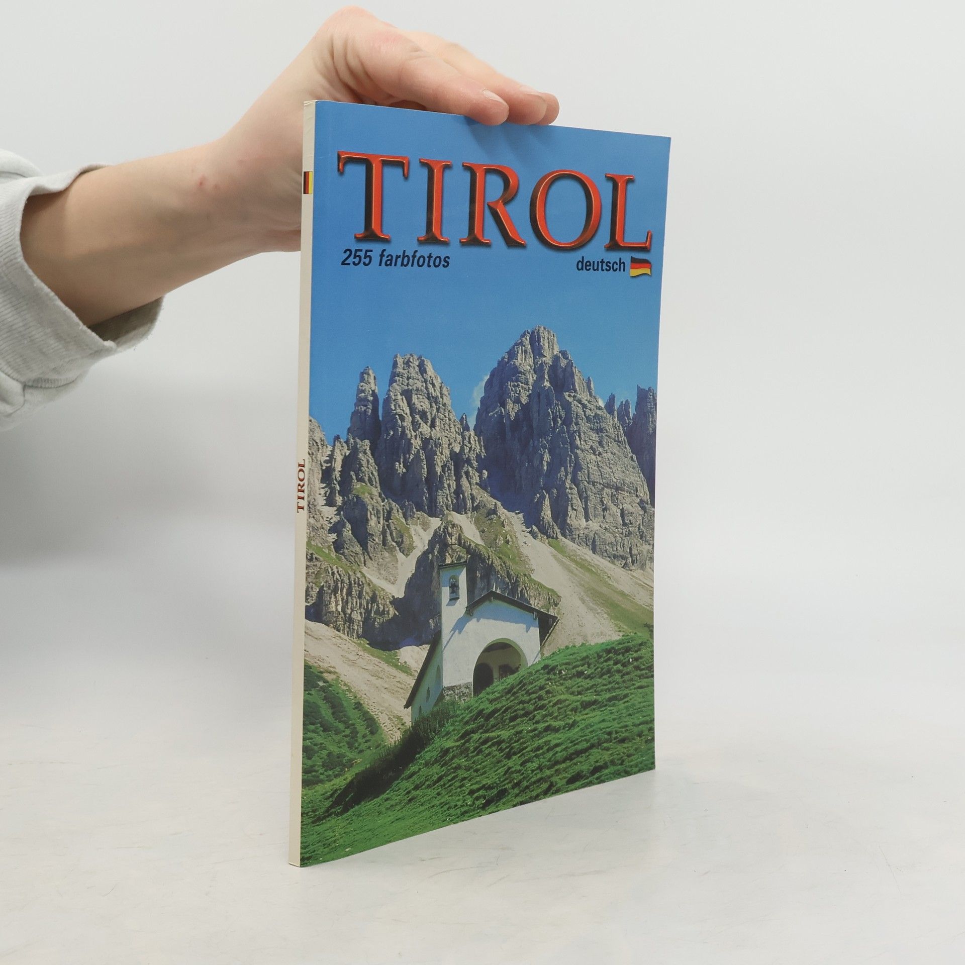 Autorenkollektiv Tirol. 255 Farbfotos