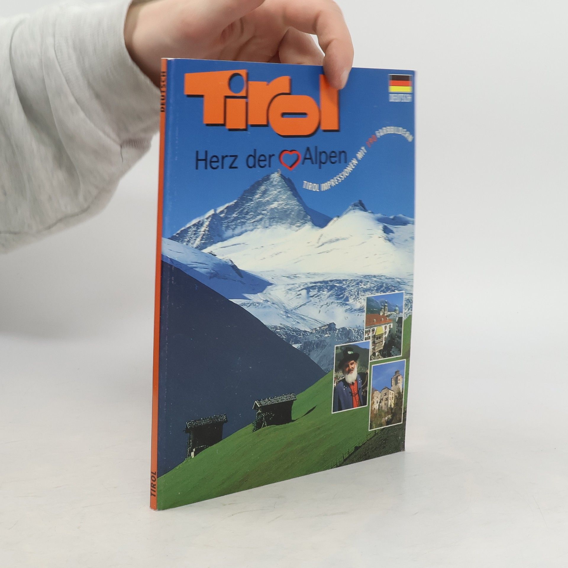 Autorenkollektiv Tirol. Herz der Alpen