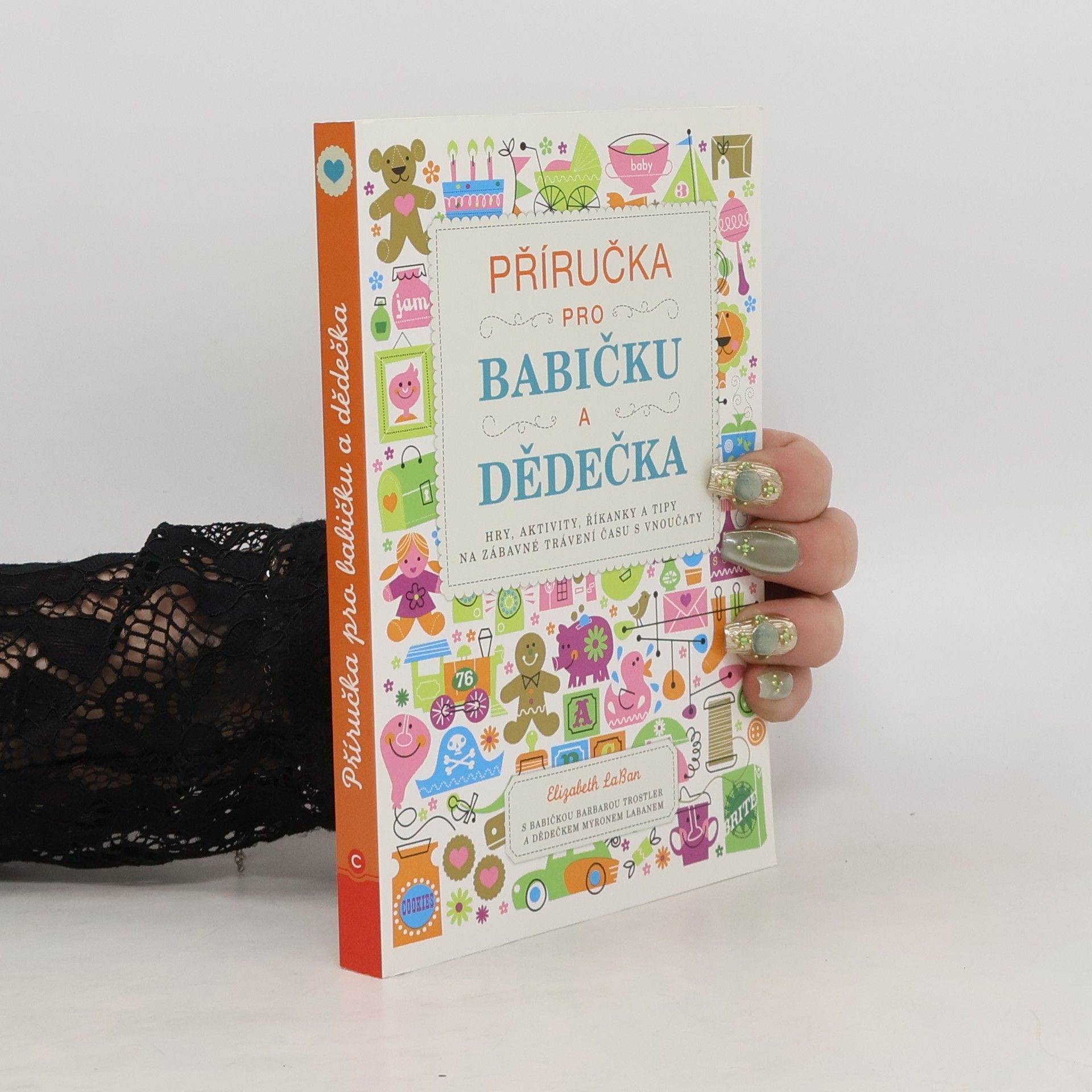 Elizabeth LaBan Příručka pro babičku a dědečka