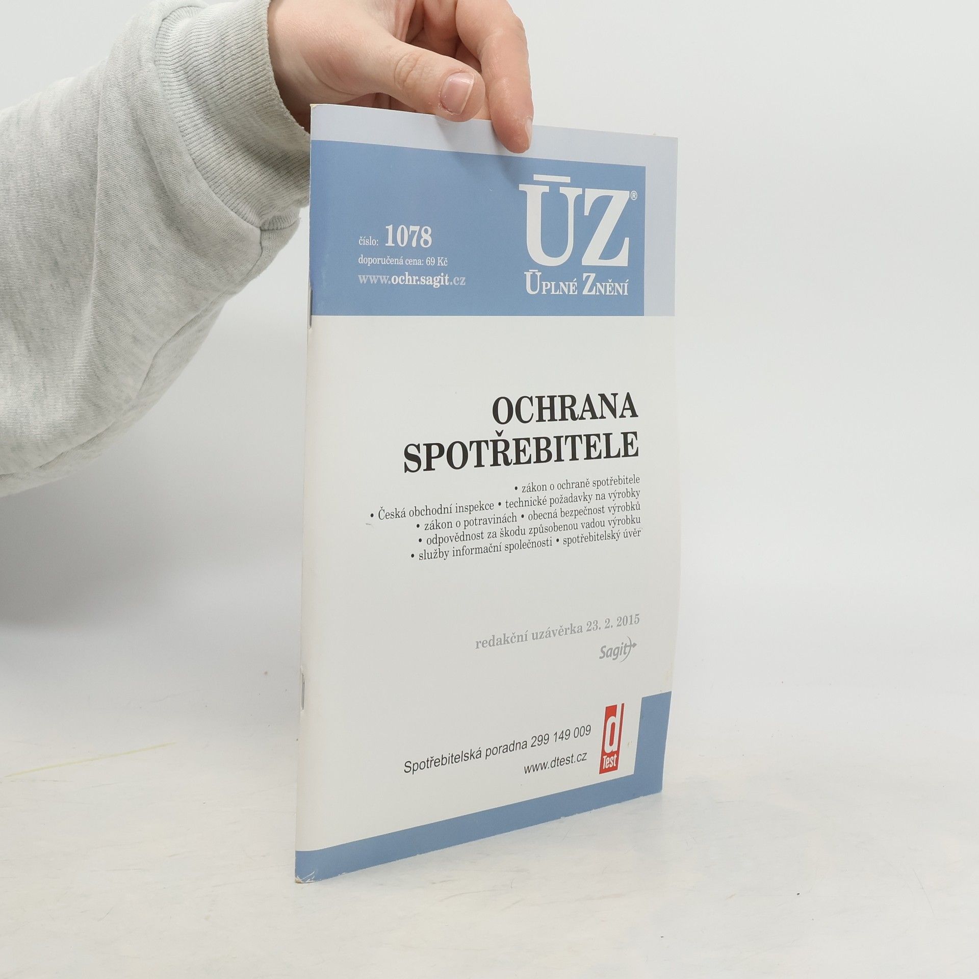 Collectif d'auteurs Ochrana spotřebitele ; Spotřebitelský úvěr : redakční uzávěrka ...