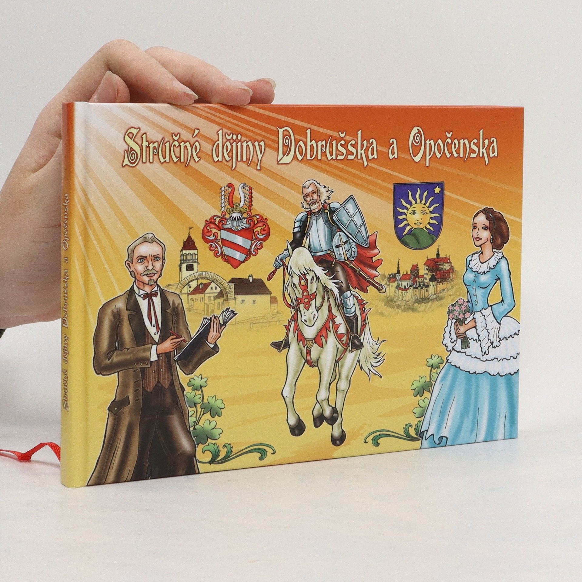 Jiří Králíček Stručné dějiny Dobrušska a Opočenska