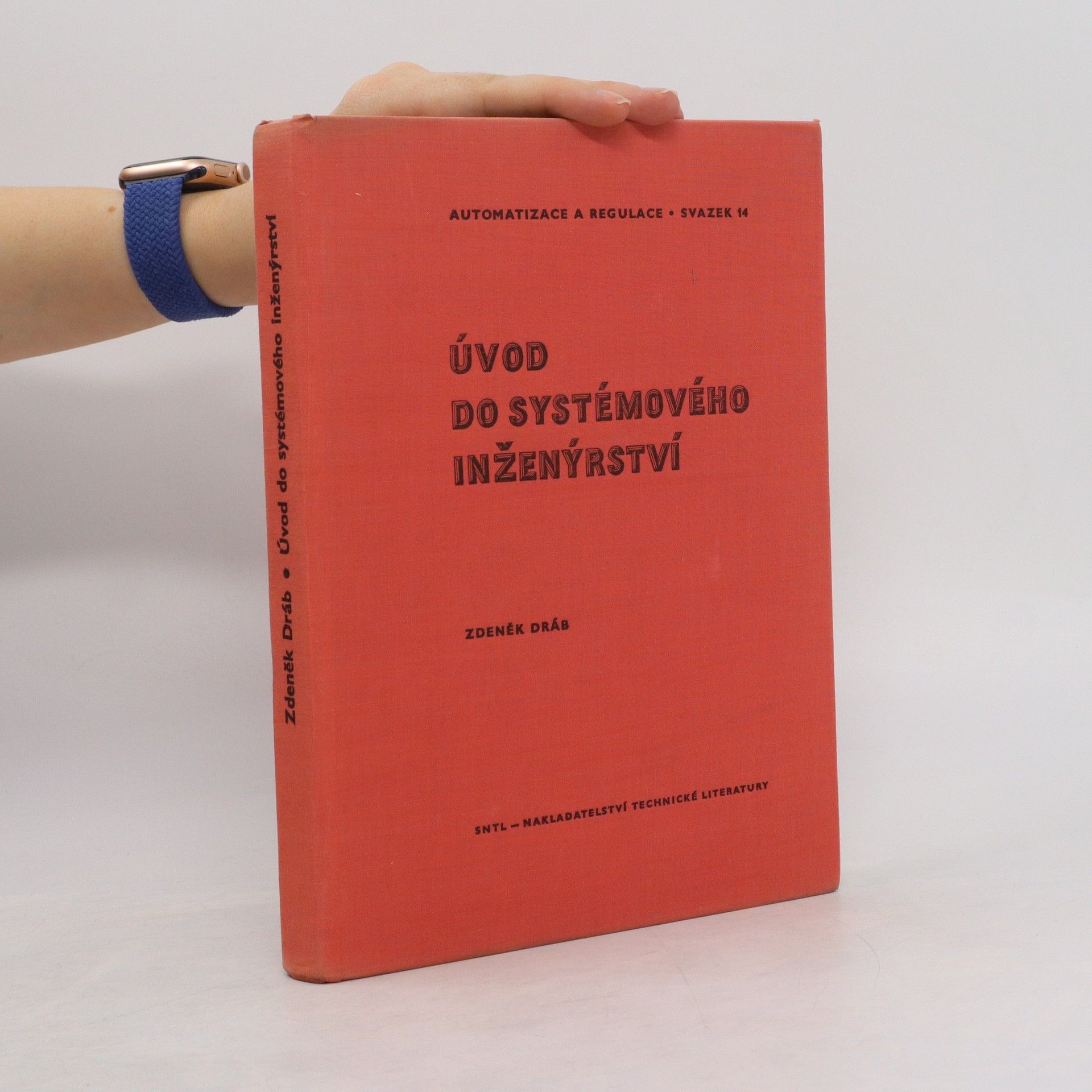 Zdeněk Dráb Úvod do systémového inženýrství