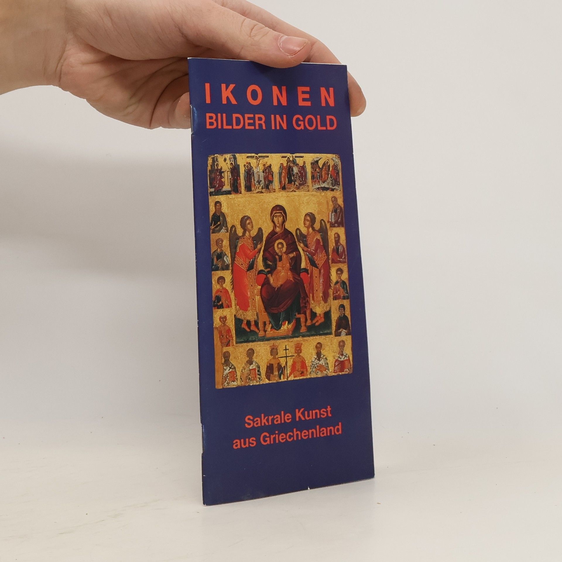 Autorenkollektiv Ikonen. Bilder in Gold. Sakrale Kunst aus Griechenland