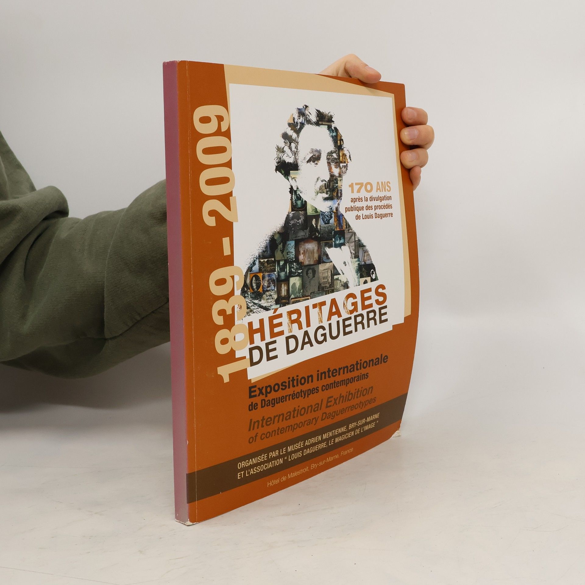 Collectif d'auteurs Héritages de Daguerre 1839-2009