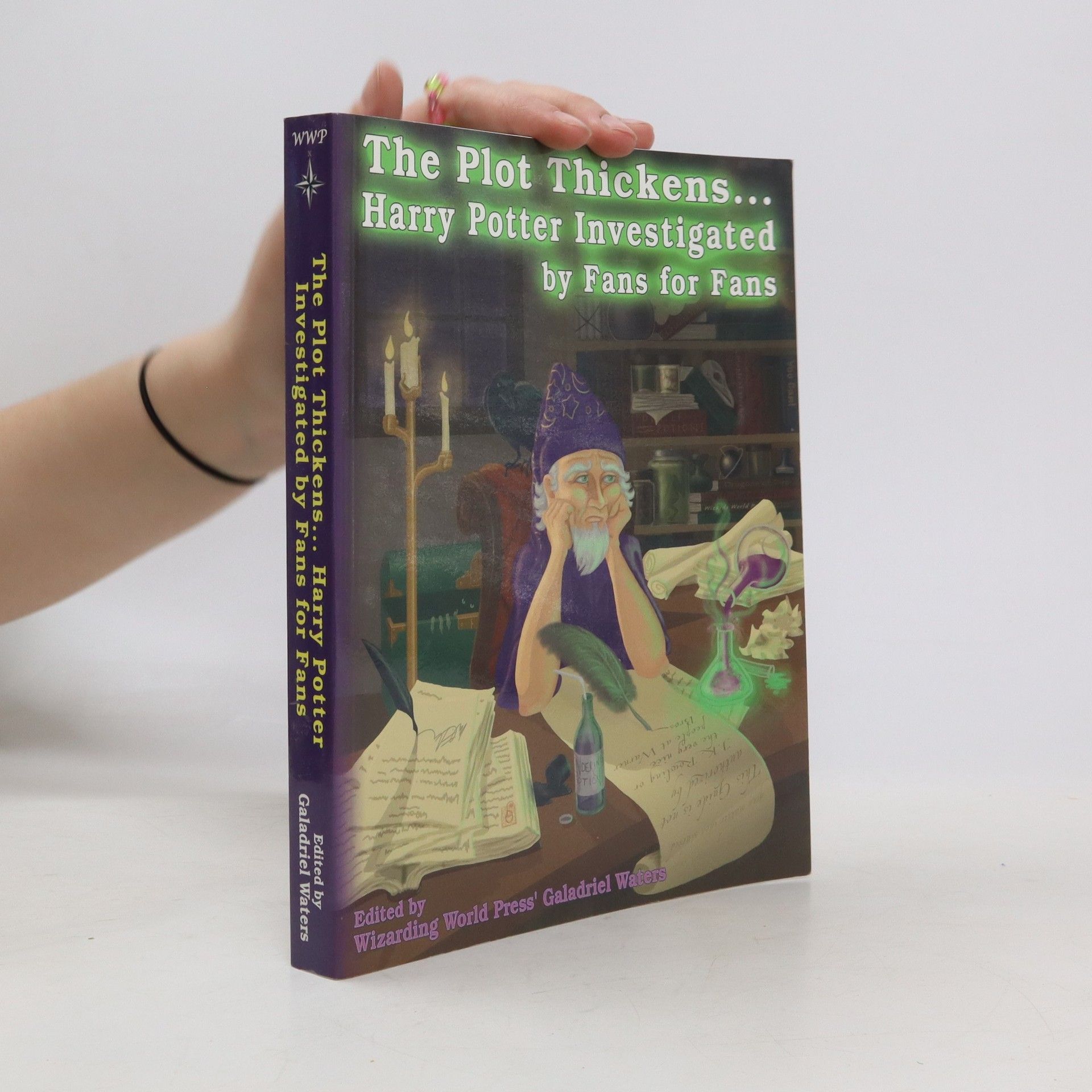 Galadriel Waters The Plot Thickens... Harry Potter Investigated by Fans for Fans