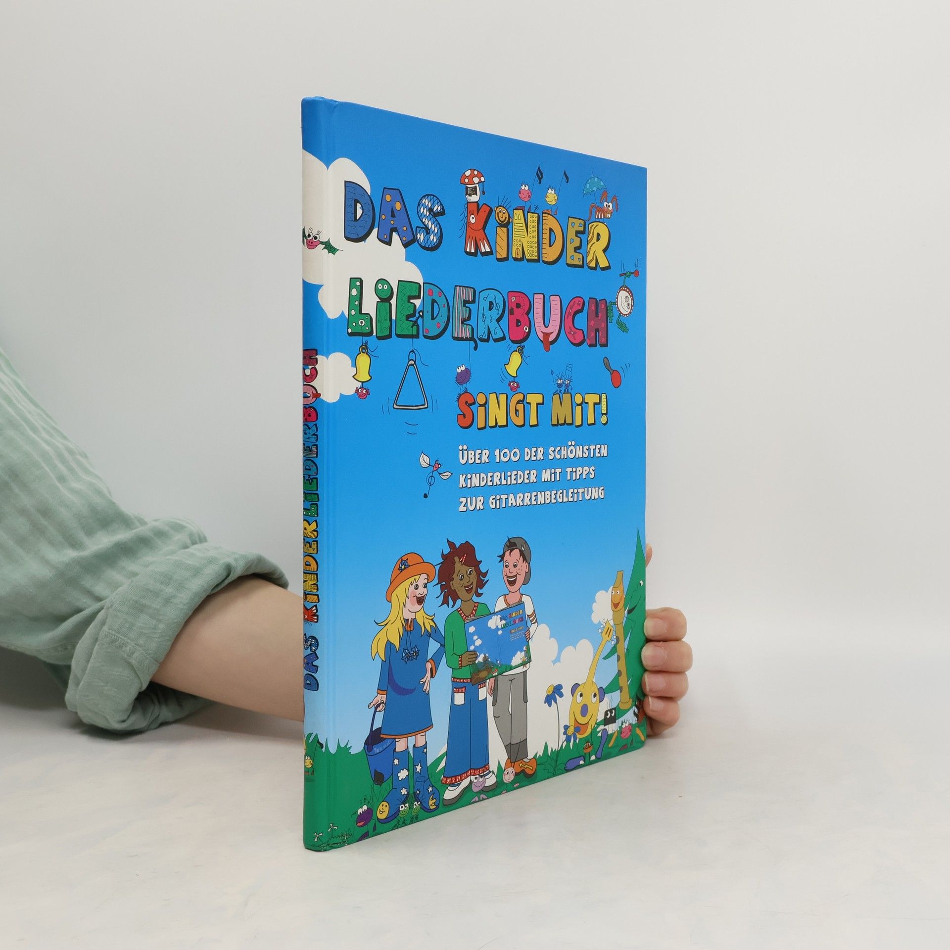 Autorenkollektiv Das Kinder Liederbuch. Singt mit!