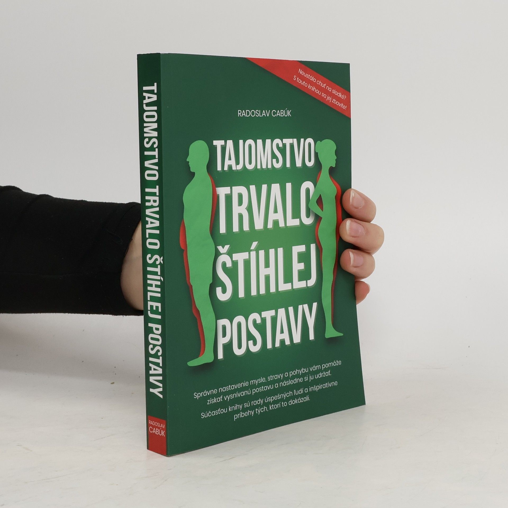 Radoslav Cabúk Tajomstvo trvalo štíhlej postavy