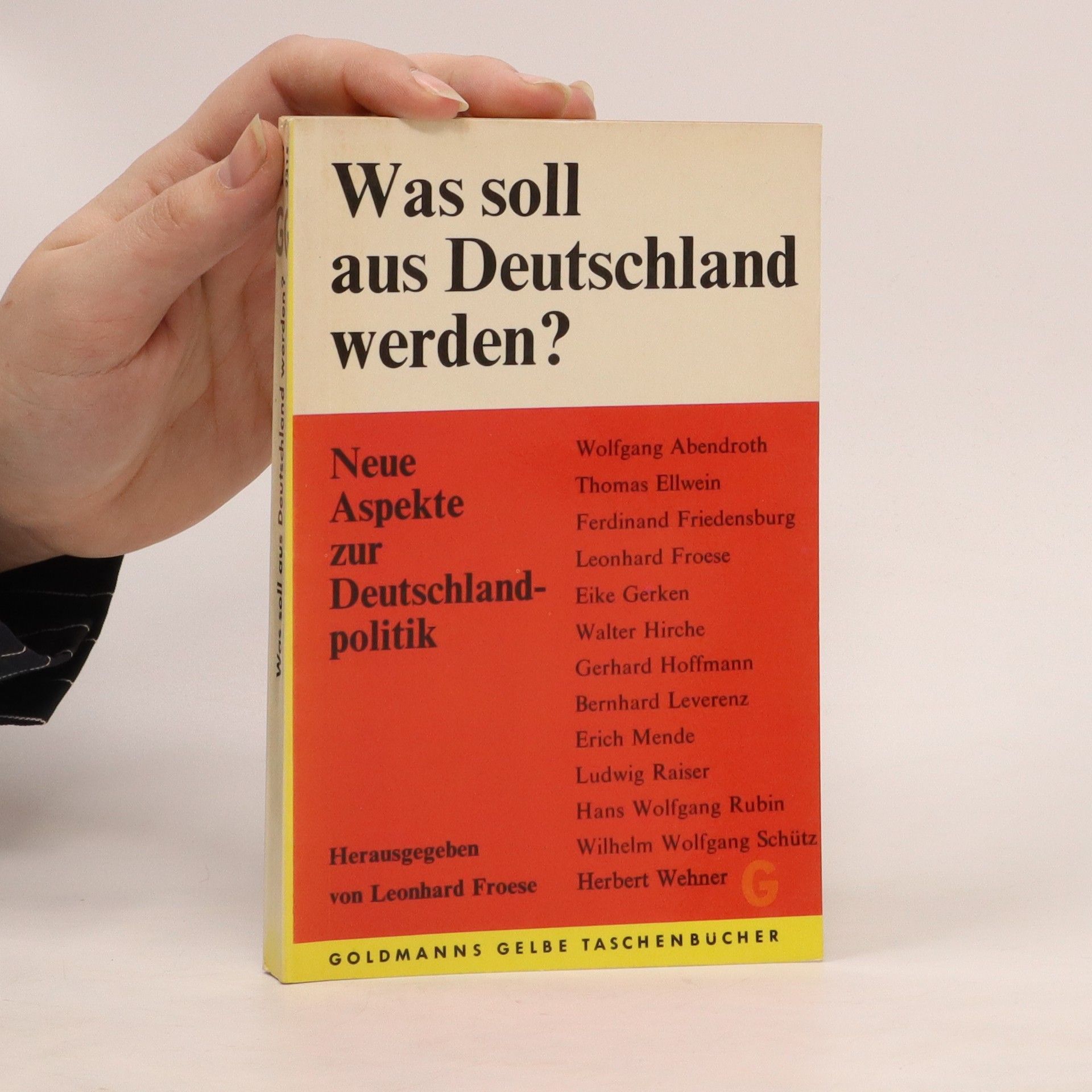 Auteurscollectief Was soll aus Deutschland werden?