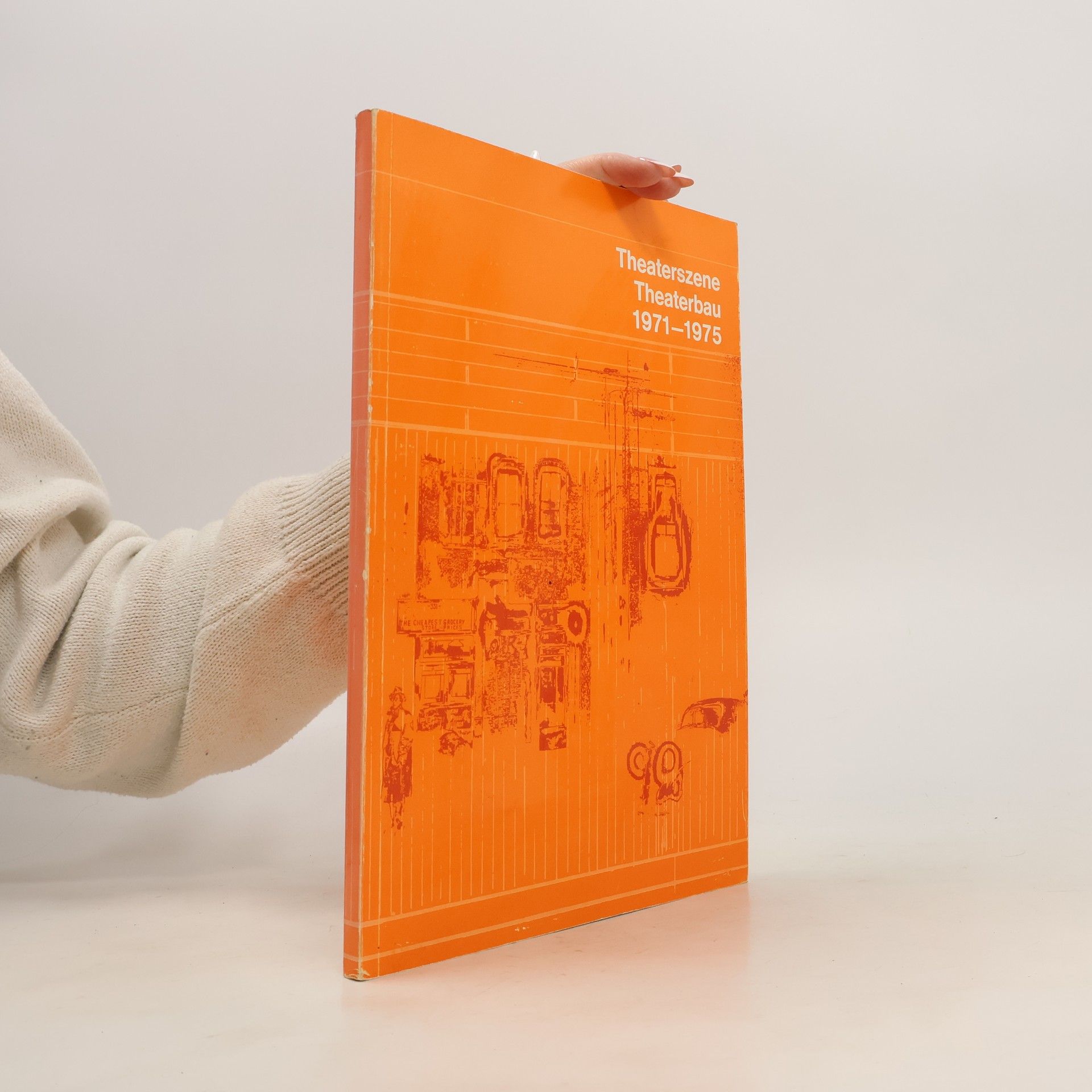 Collectif d'auteurs Theaterszene. Theaterbau 1971 - 1975