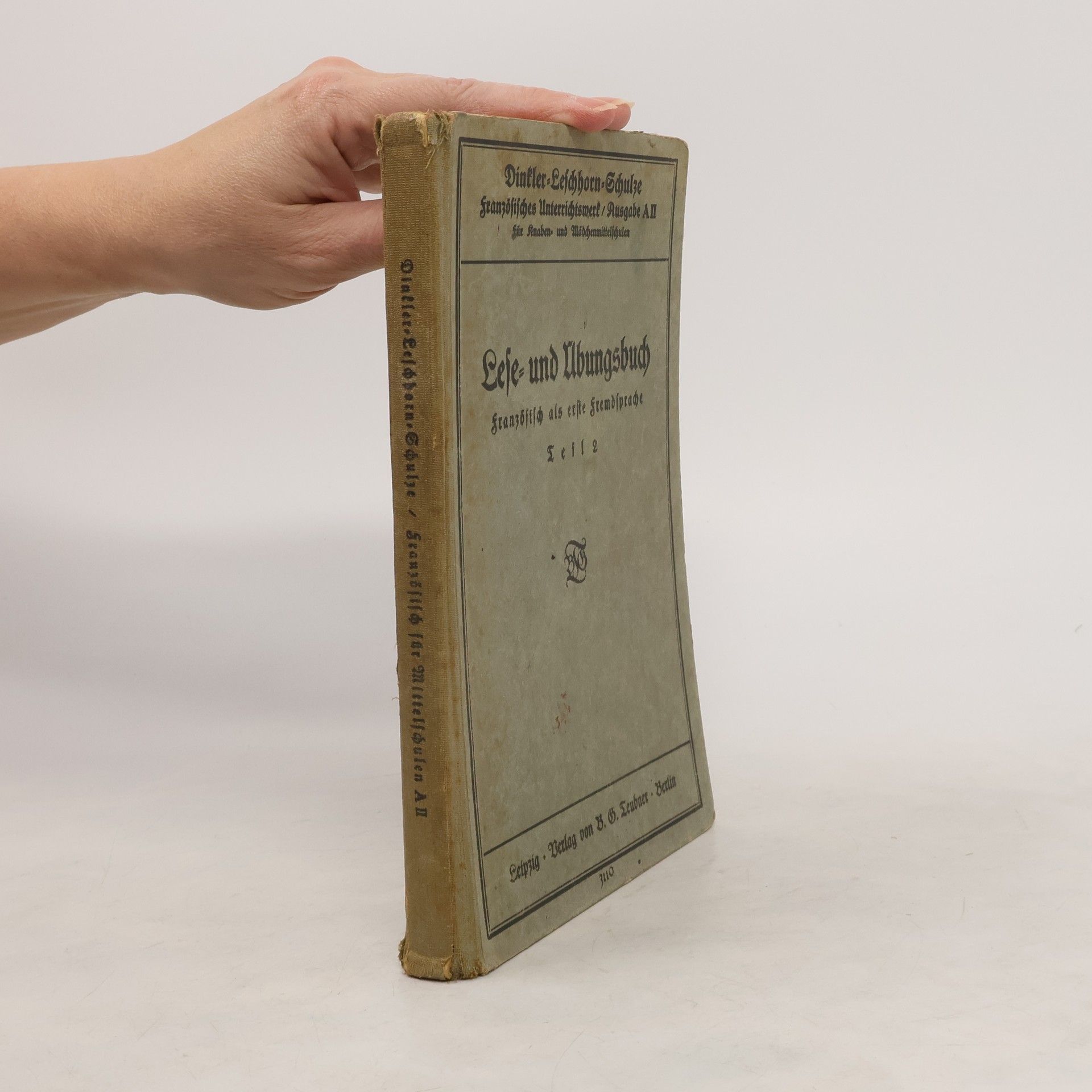 Dr. Rudolf Dinklert Französisches Lese- und Übungsbuch für Mittelschulen